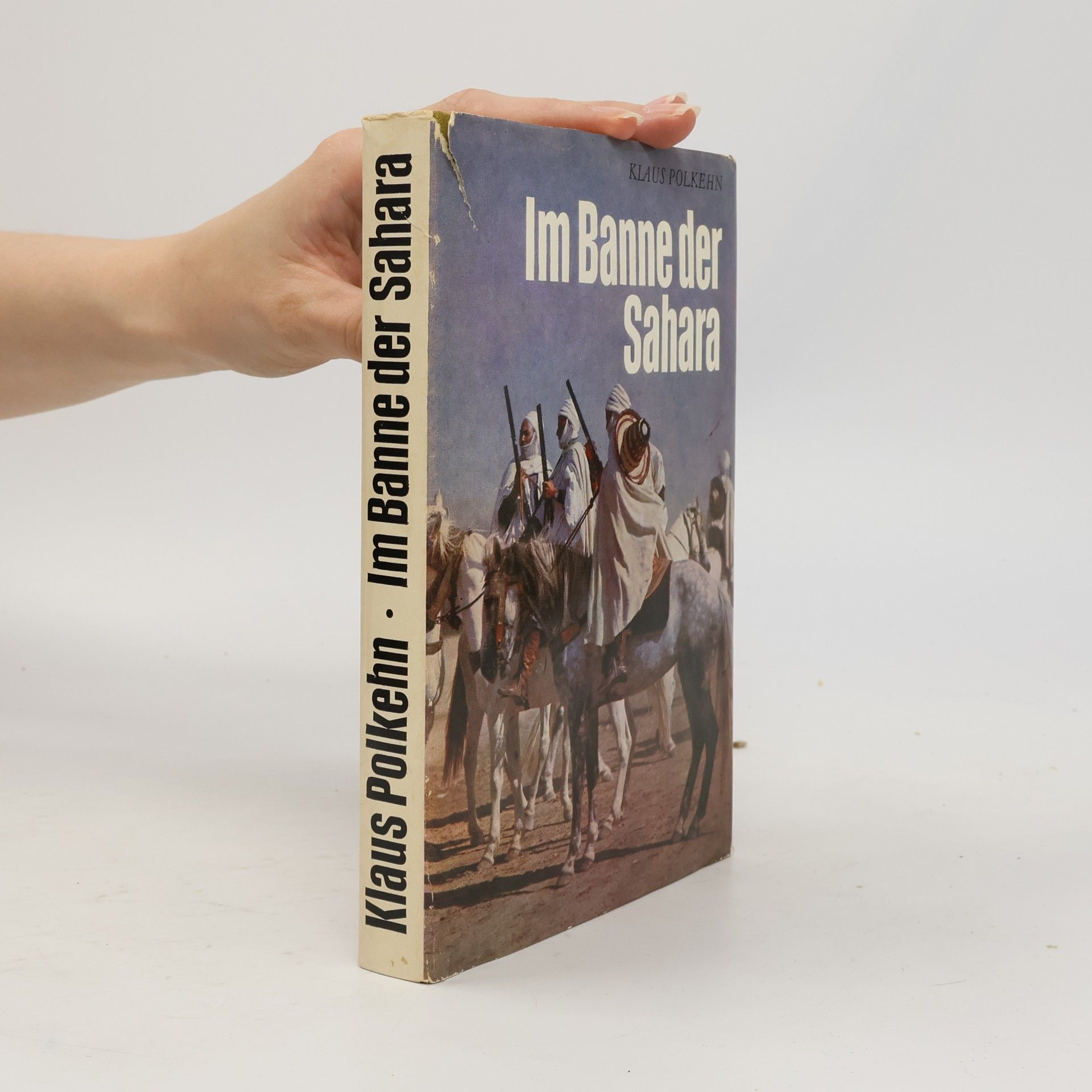 Klaus Polkehn Im Banne der Sahara