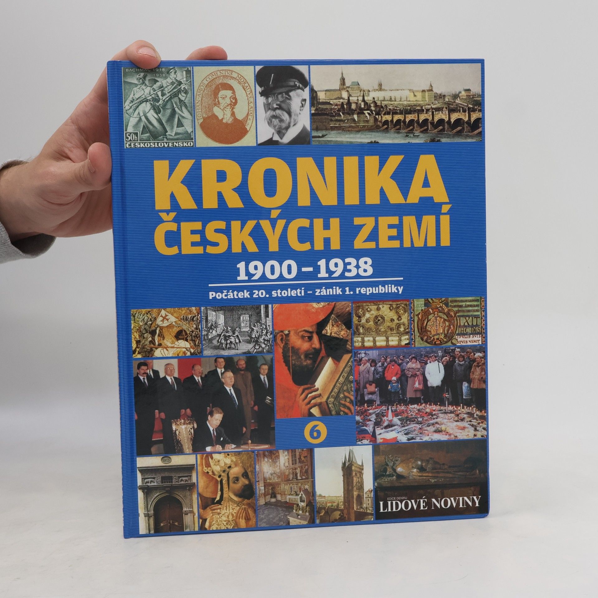 Pavel Bělina Kronika českých zemí 6. 1900-1938