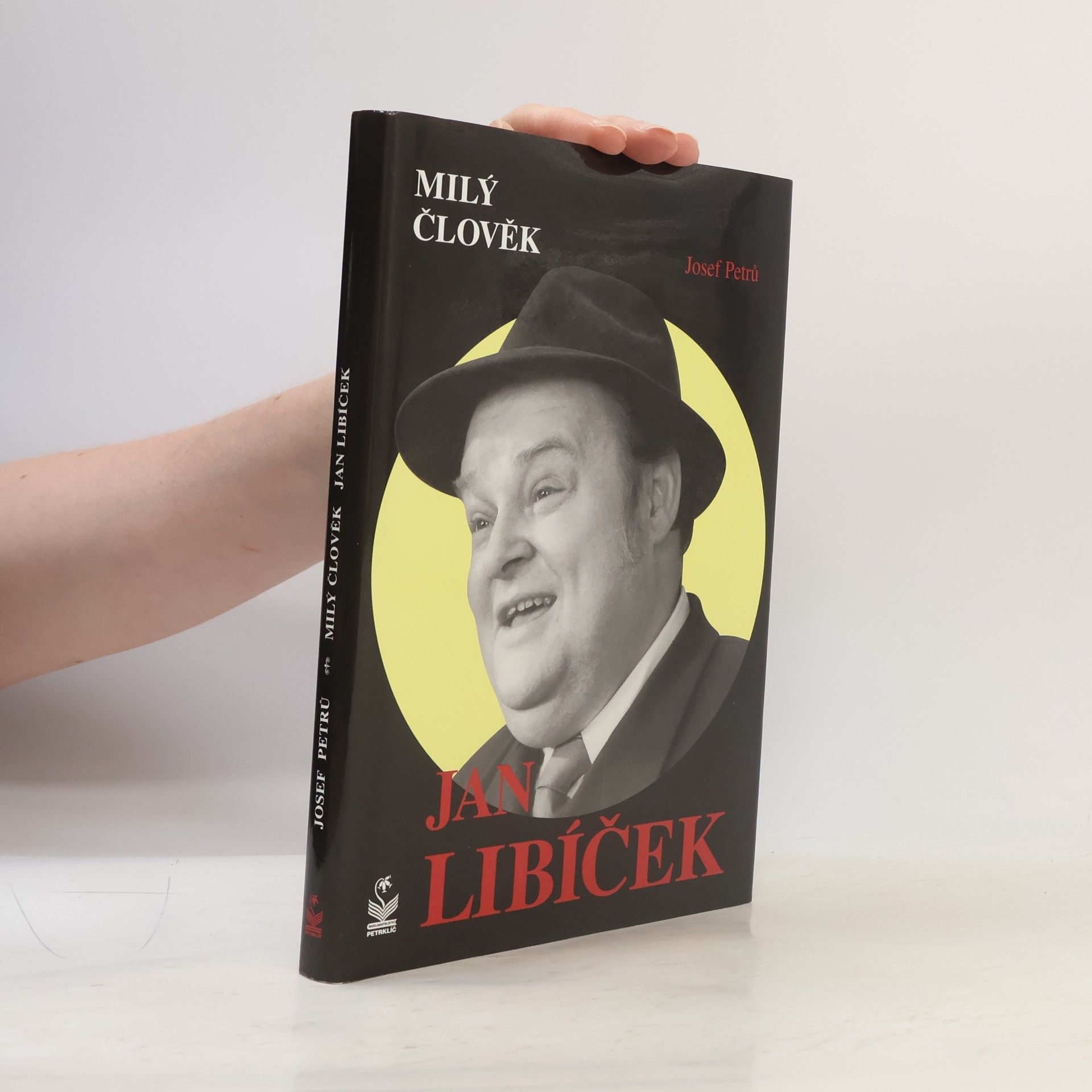 Josef Petrů Milý člověk Jan Libíček