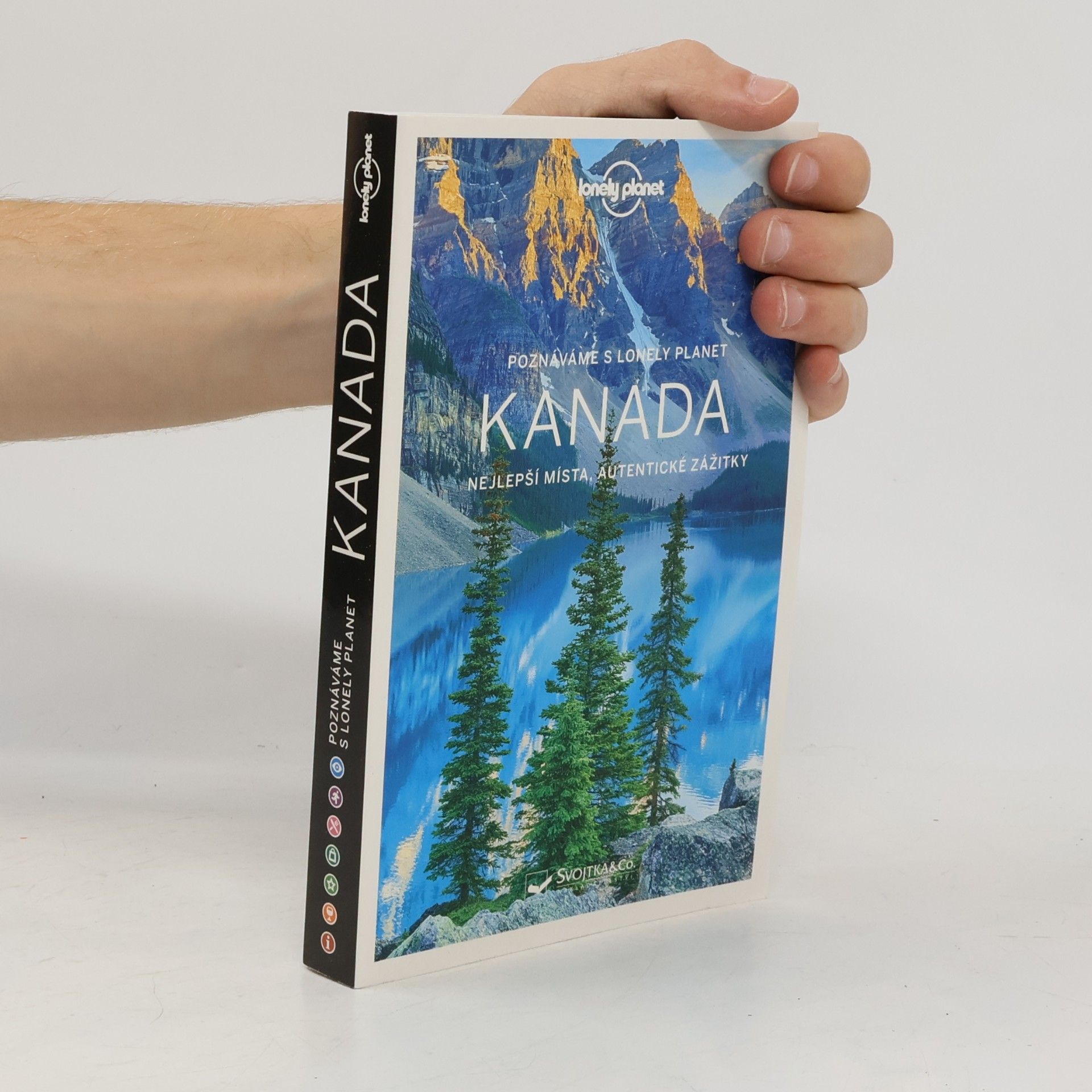 Ryan Ver Berkmoes Kanada - Nejlepší místa, autentické zážitky