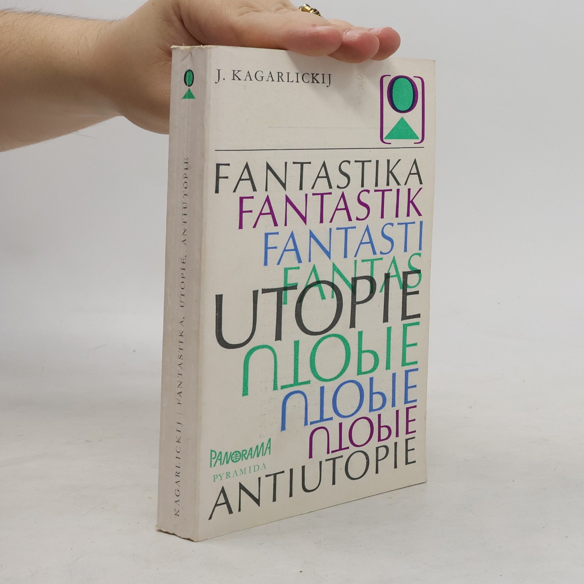 Julij Iosifovič Kagarlickij Fantastika utopie antiutopie