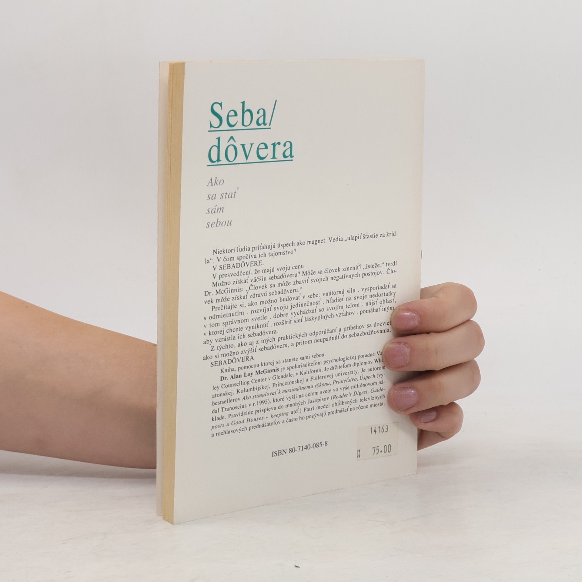 Alan Loy McGinnis Sebadôvera : Ako sa stať sám sebou