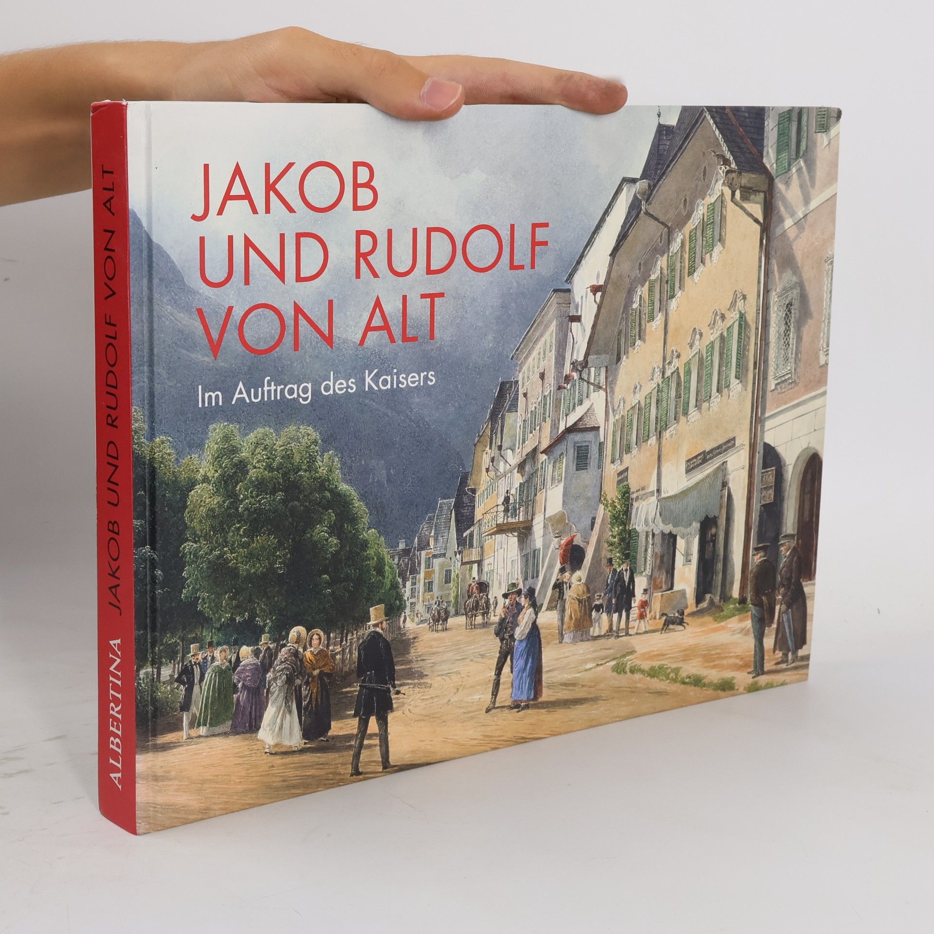 Autorenkollektiv Jakob und Rudolf von Alt. im Auftrag des Kaisers