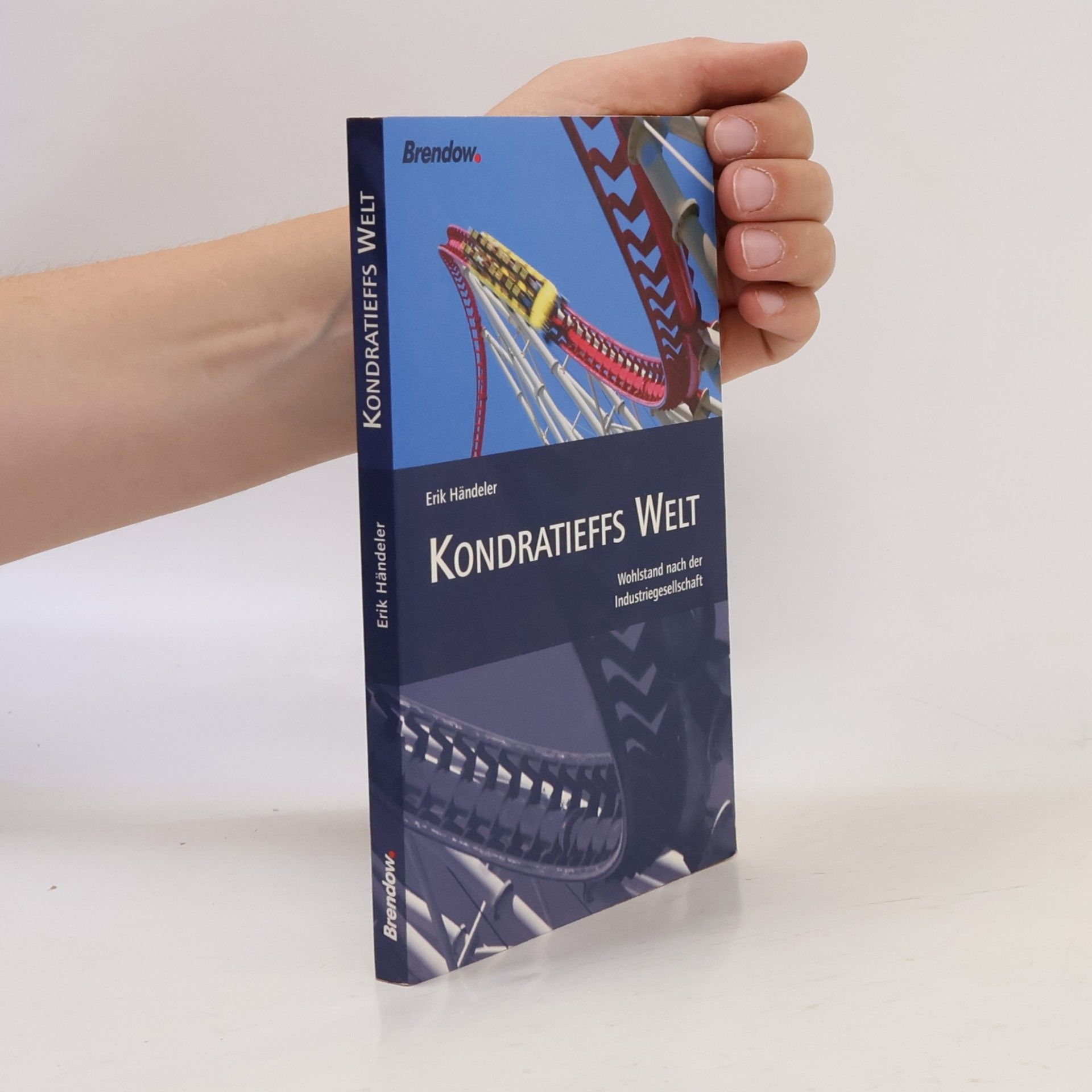 Erik Händeler Kondratieffs Welt