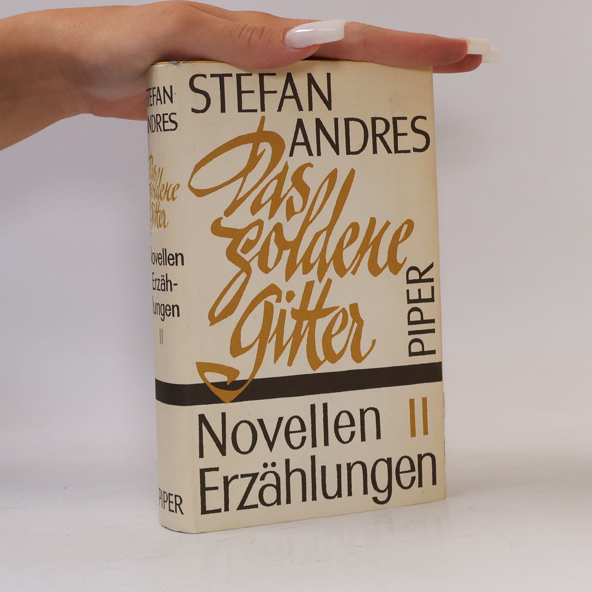 Das goldene Gitter. Novellen und Erzählungen II.