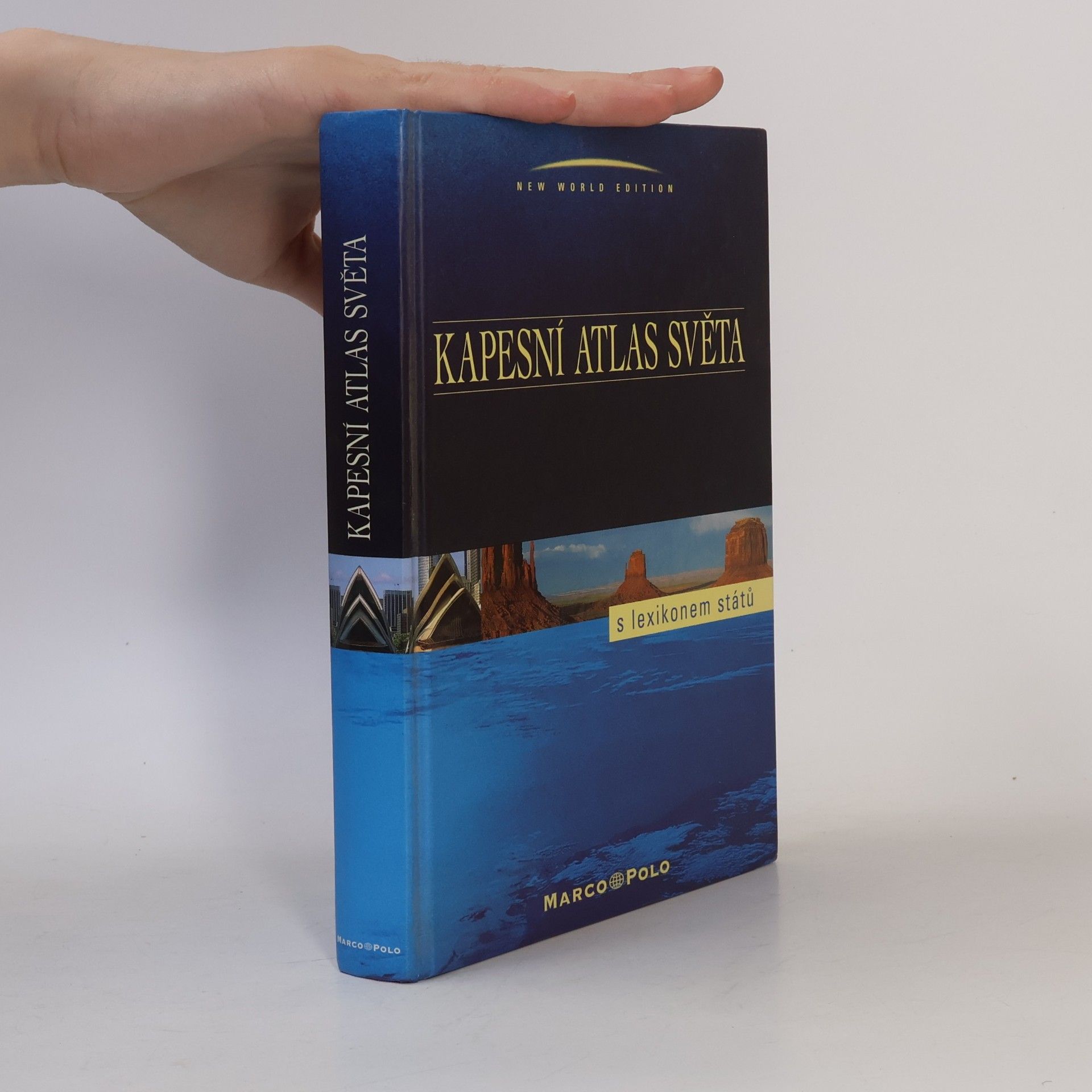 Autorenkollektiv Kapesní atlas světa. S lexikonem států
