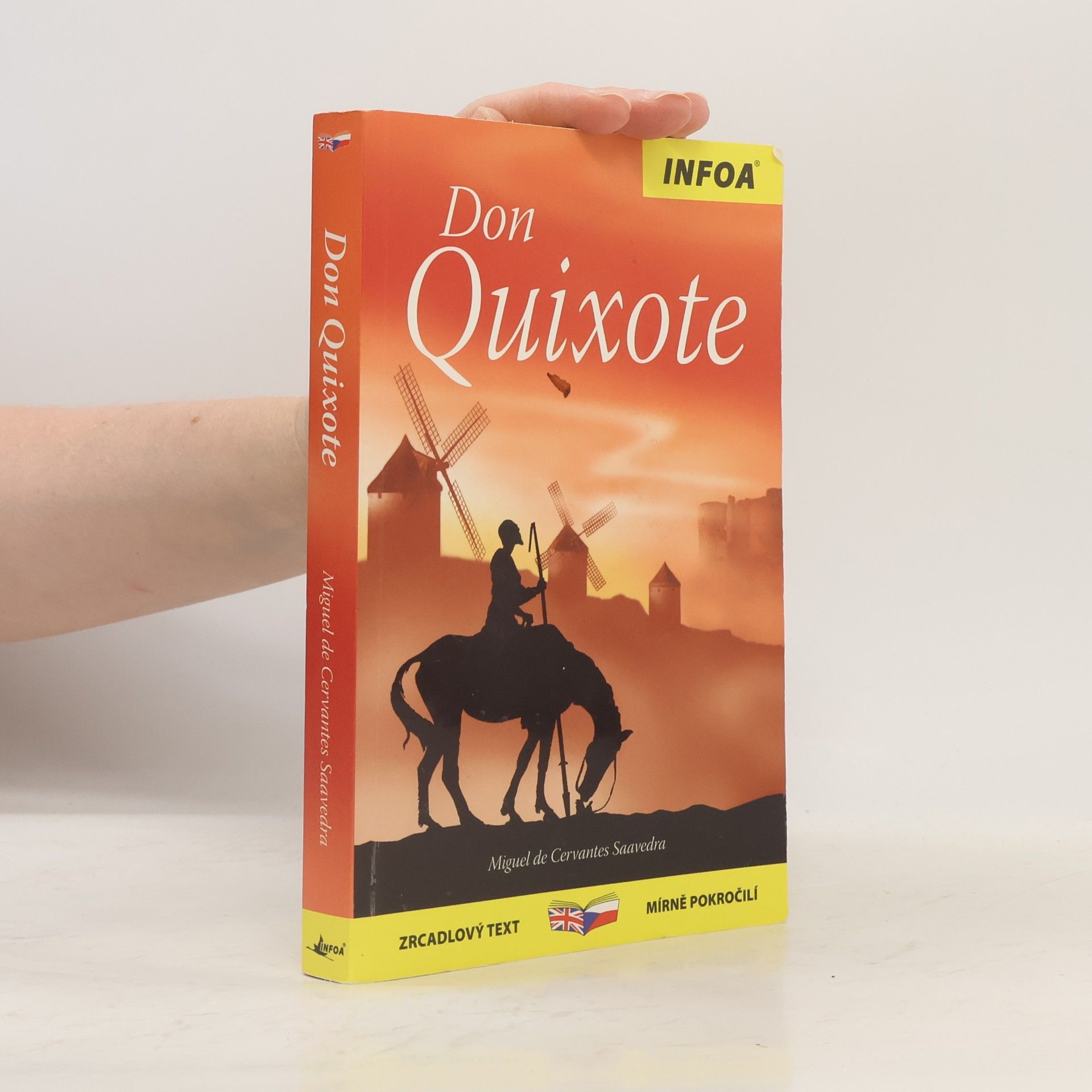 Miguel de Cervantes Saavedra Don Quixote