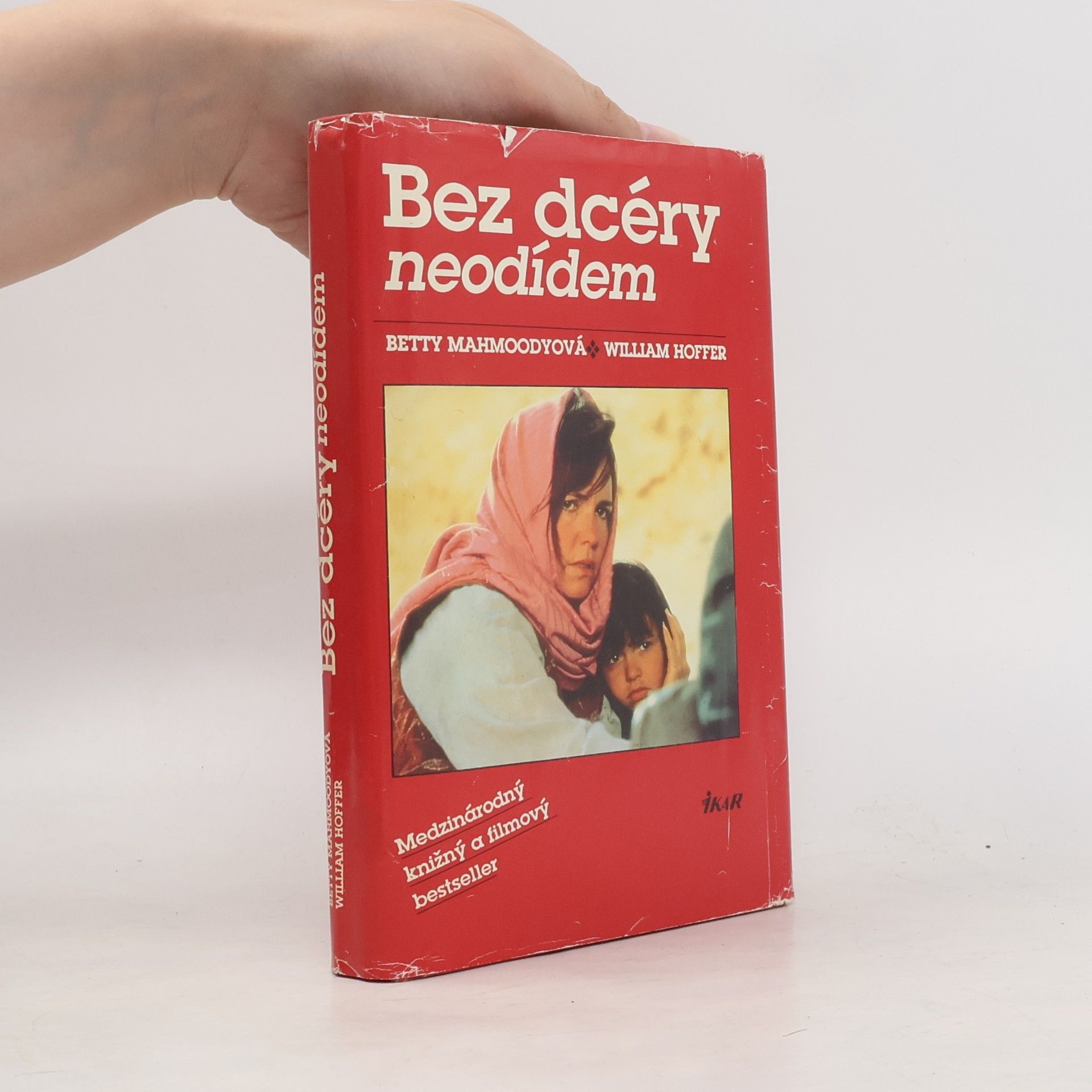 Betty Mahmoody Bez dcéry neodídem