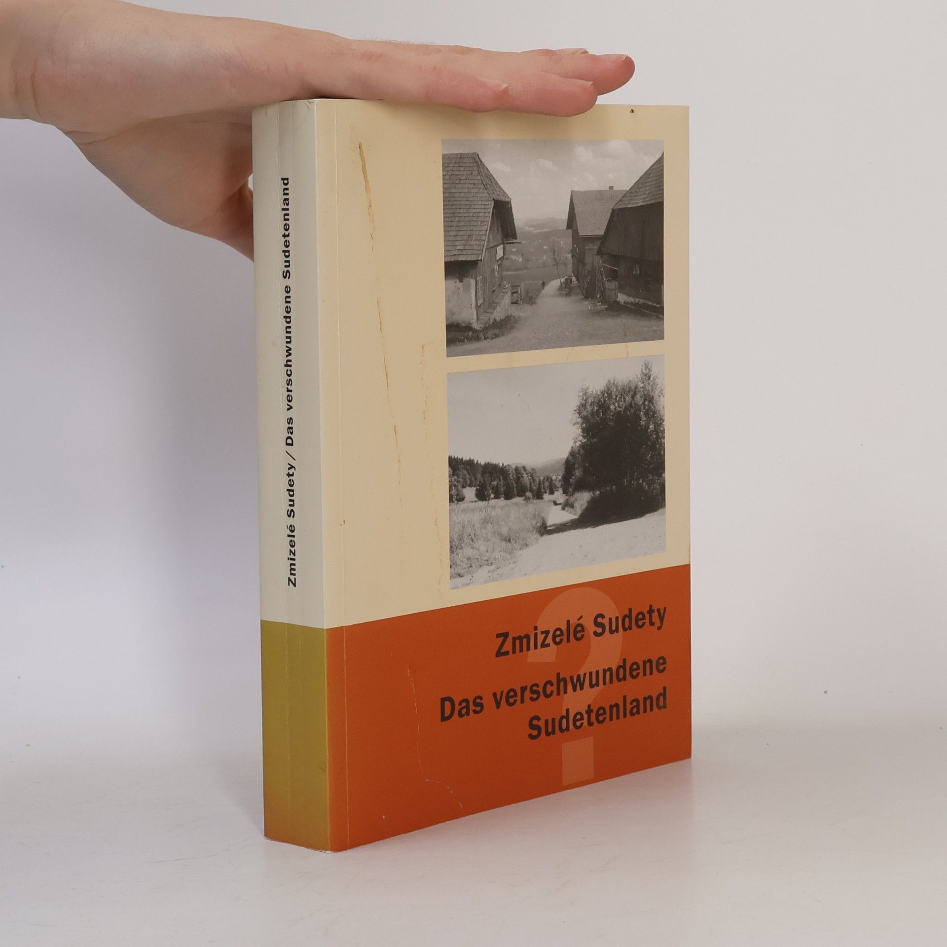 Petr Mikšíček Zmizelé Sudety = Das verschwundene Sudetenland
