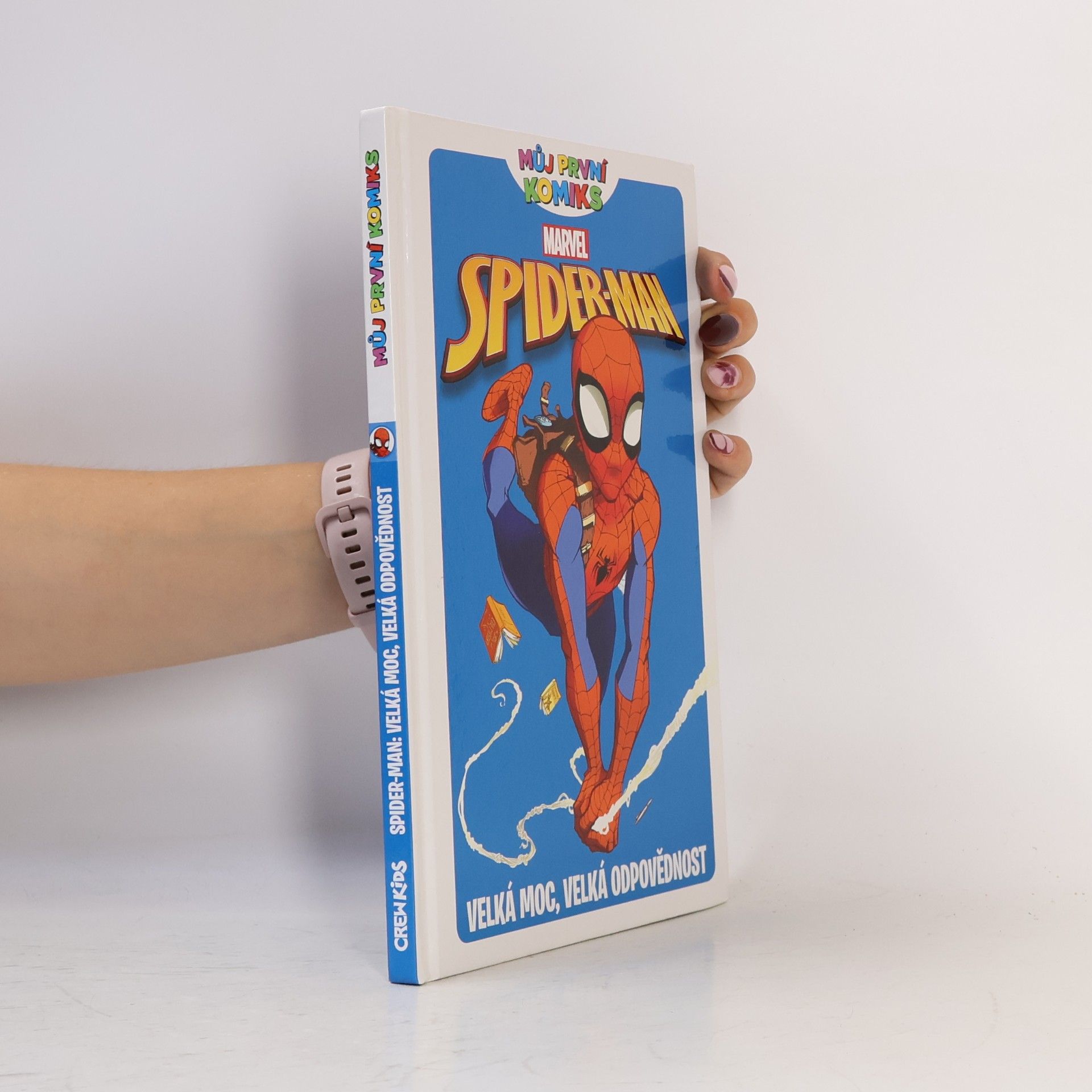 Paul Tobin Spider-man: Velká moc, velká odpovědnost