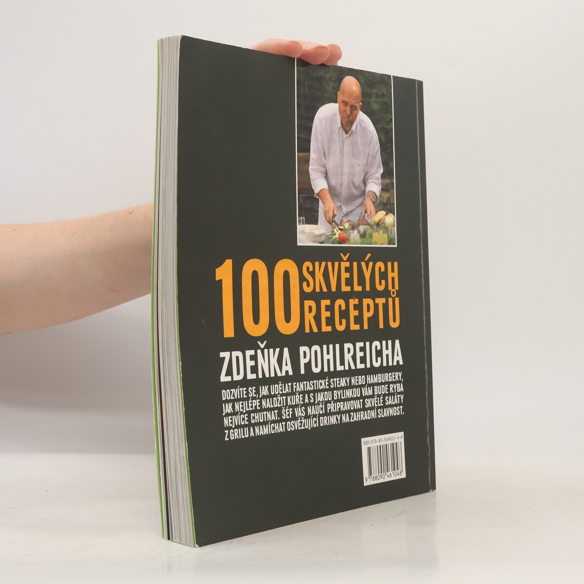 Zdeněk Pohlreich Šéf na grilu. 100 skvělých receptů Zdeňka Pohlreicha
