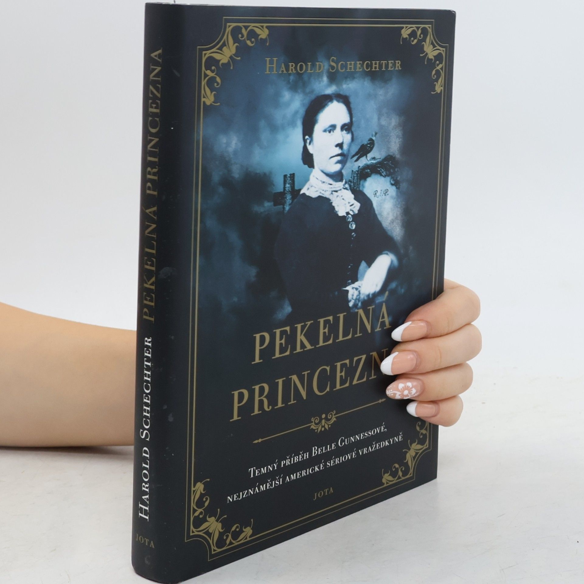 Harold Schechter Pekelná princezna. Temný příběh Belle Gunnessové, nejznámější americké sériové vražedkyně