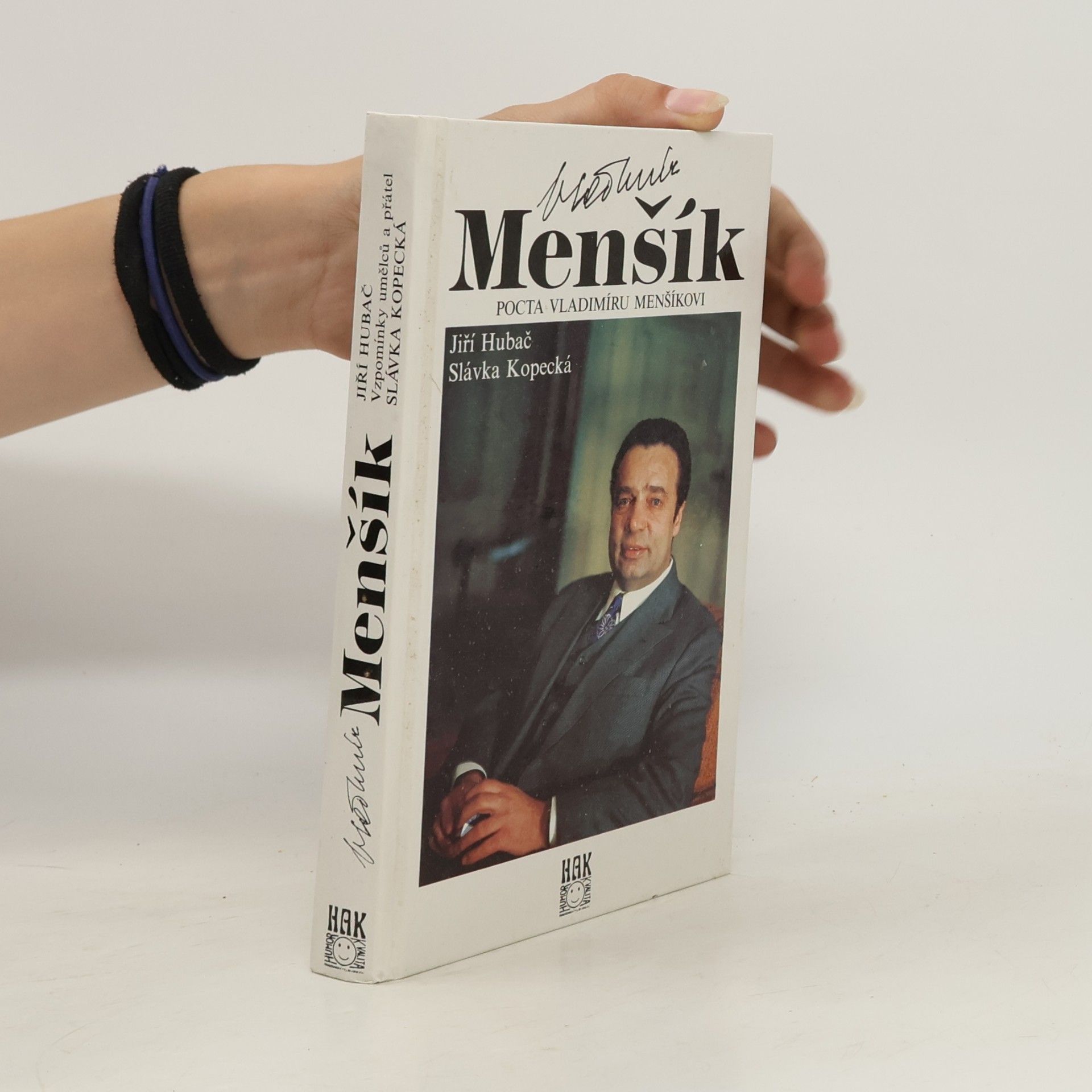 Slávka Kopecká Vladimír Menšík. Pocta Vladimíru Menšíkovi