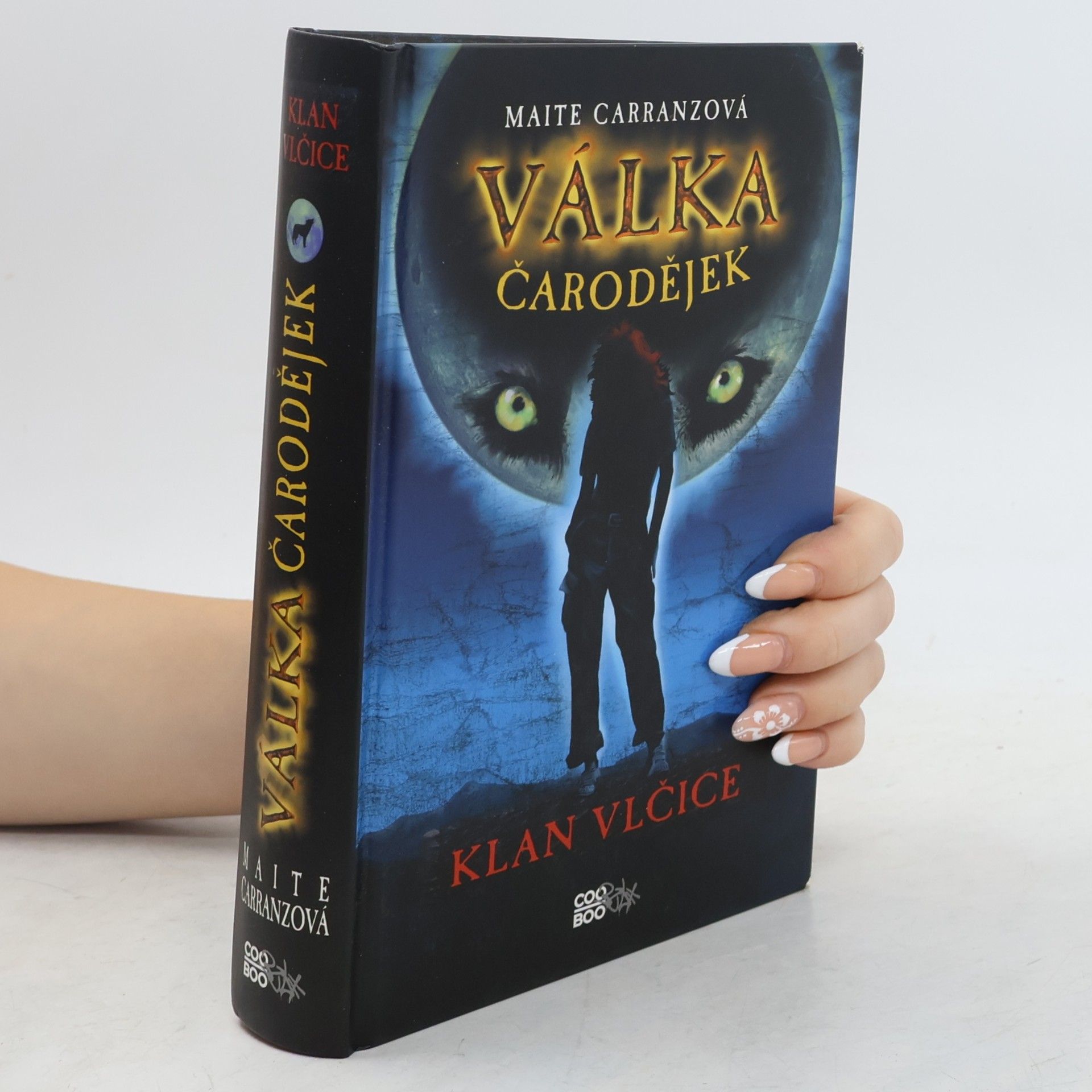 Maite Carranza Klan vlčice. Válka čarodějek. 1. díl
