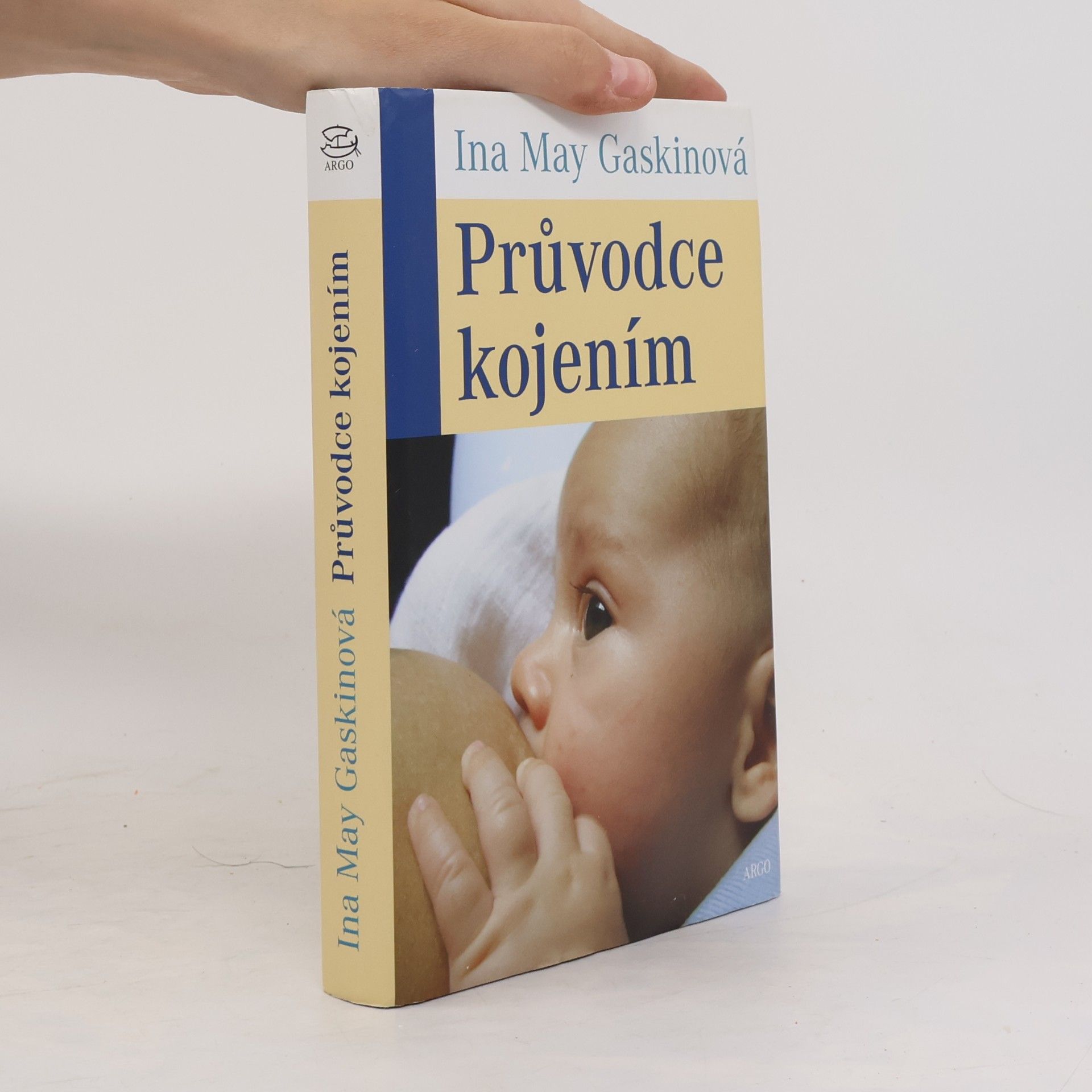 Ina May Gaskin Průvodce kojením