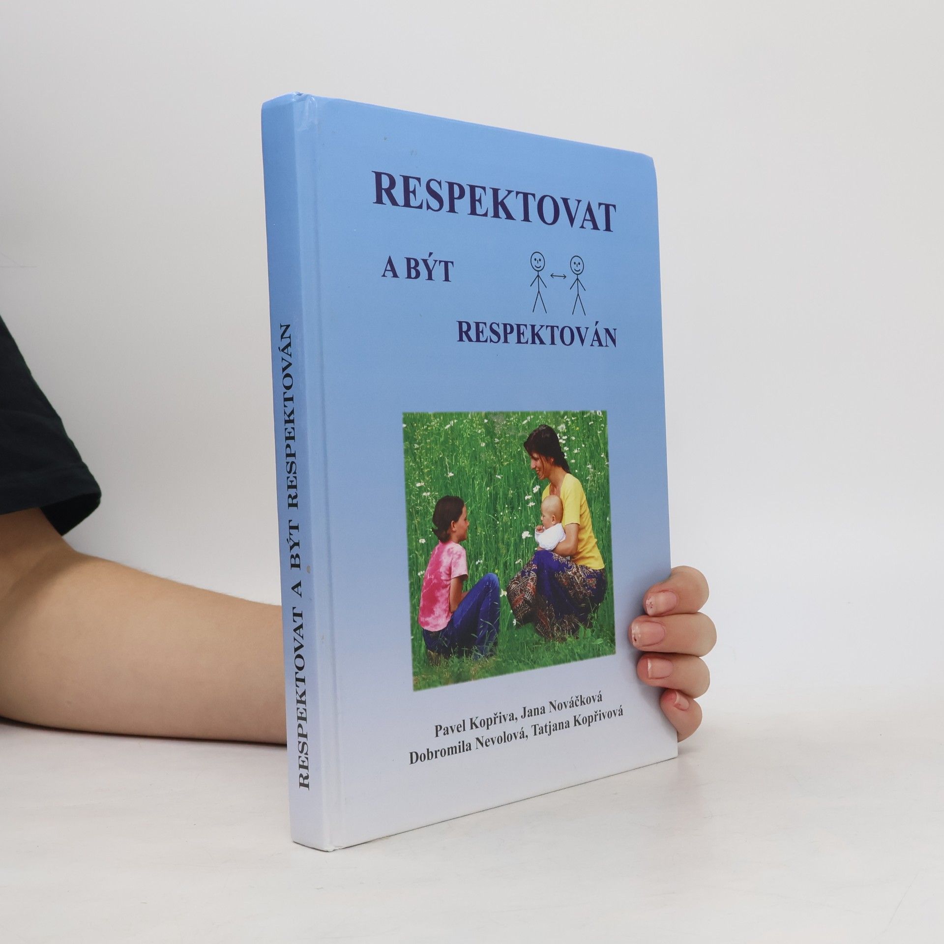 Pavel Kopřiva Respektovat a být respektován