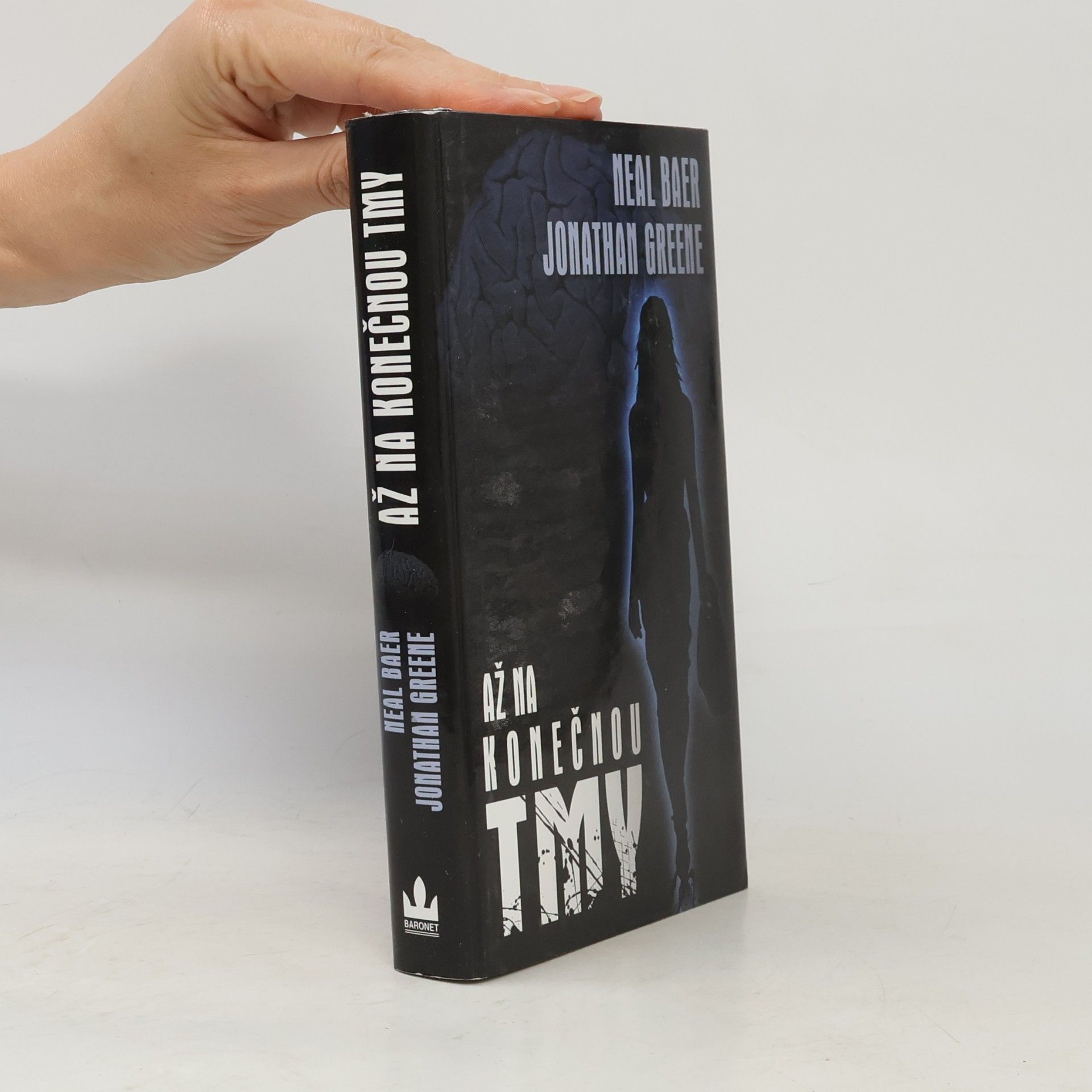 Jonathan A. Greene Až na konečnou tmy