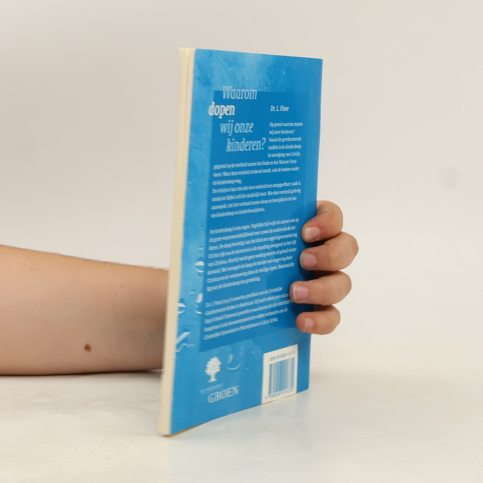L. Floor Waarom dopen wij onze kinderen?