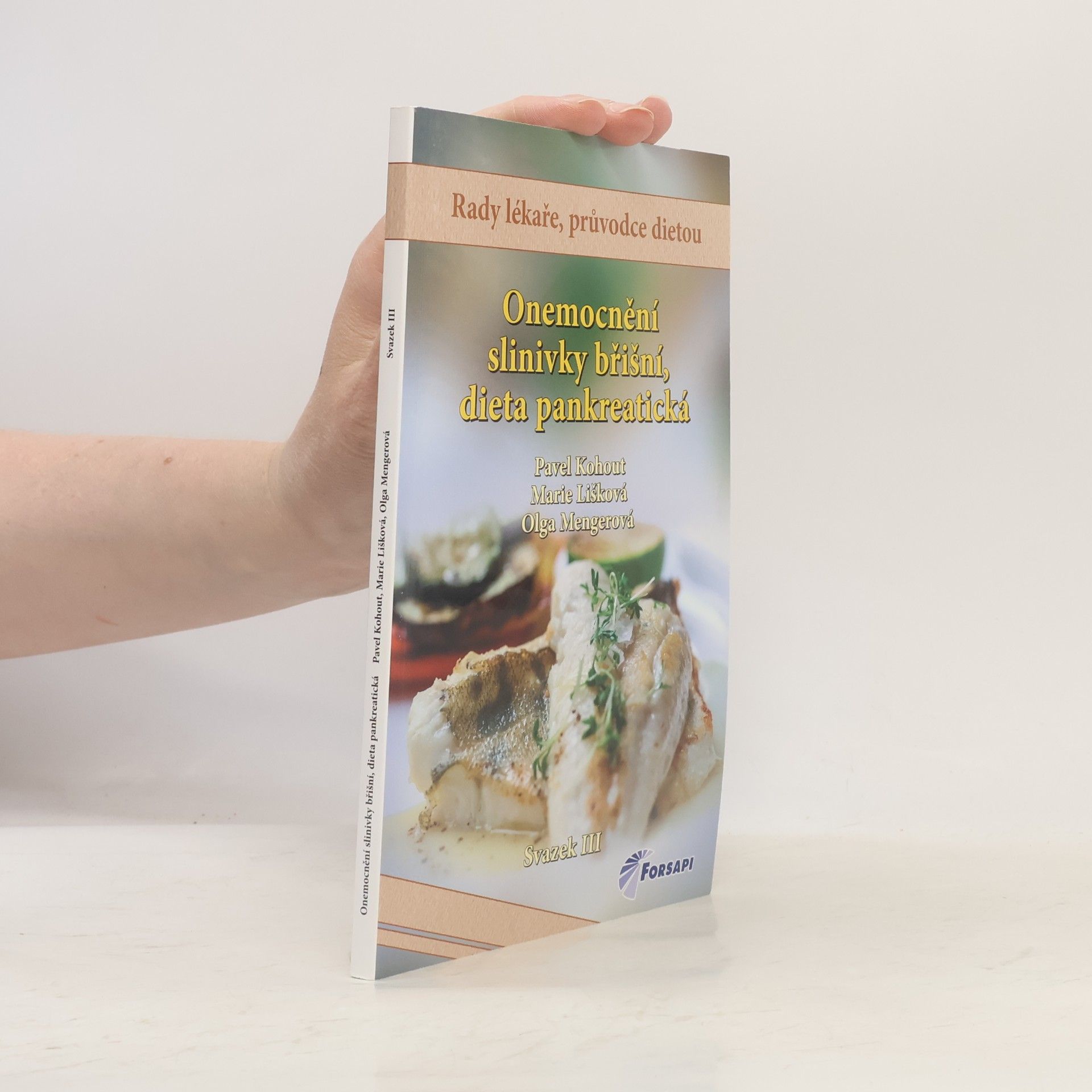 Marie Lišková Onemocnění slinivky břišní - dieta pankreatická