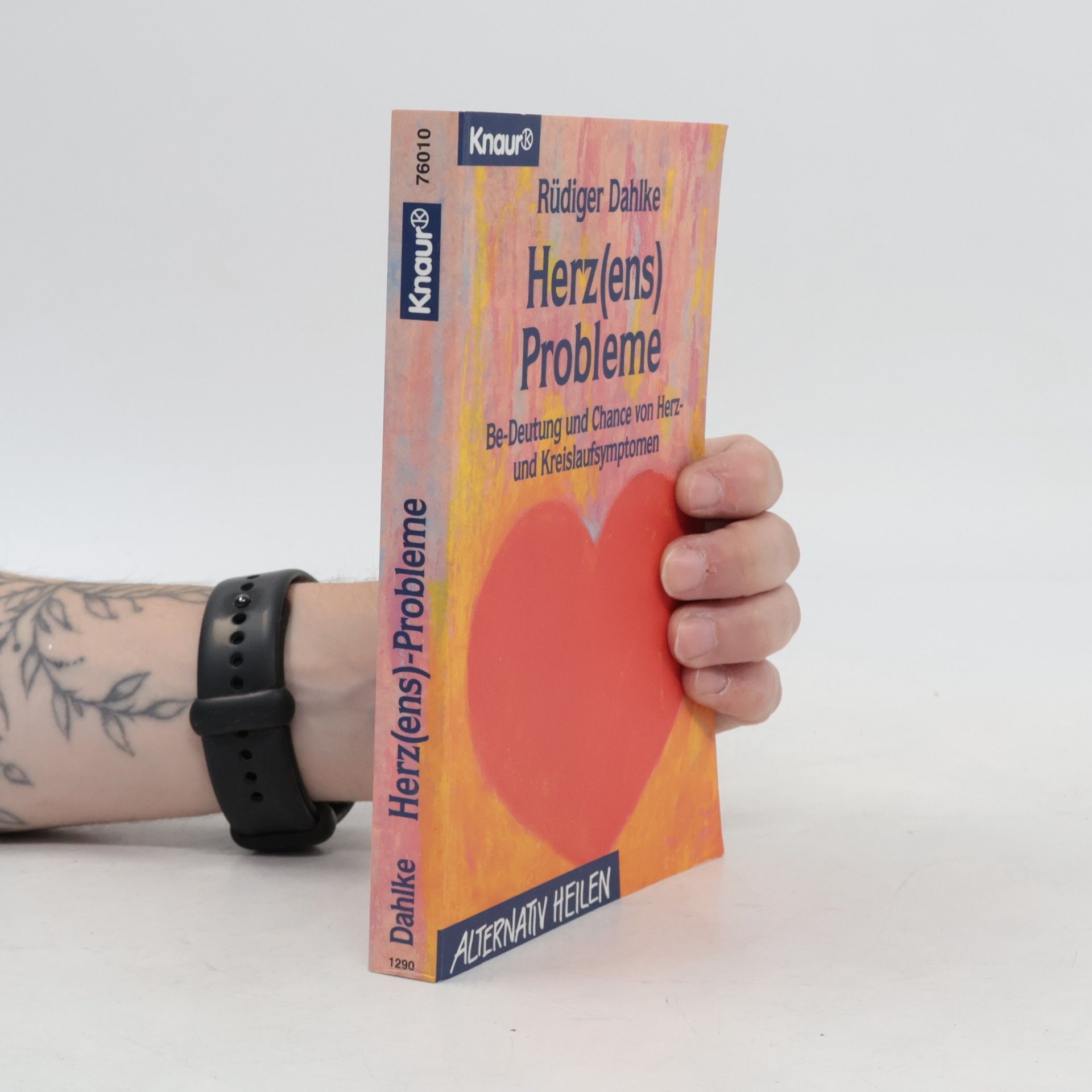 Ruediger Dahlke Herz(ens)-Probleme