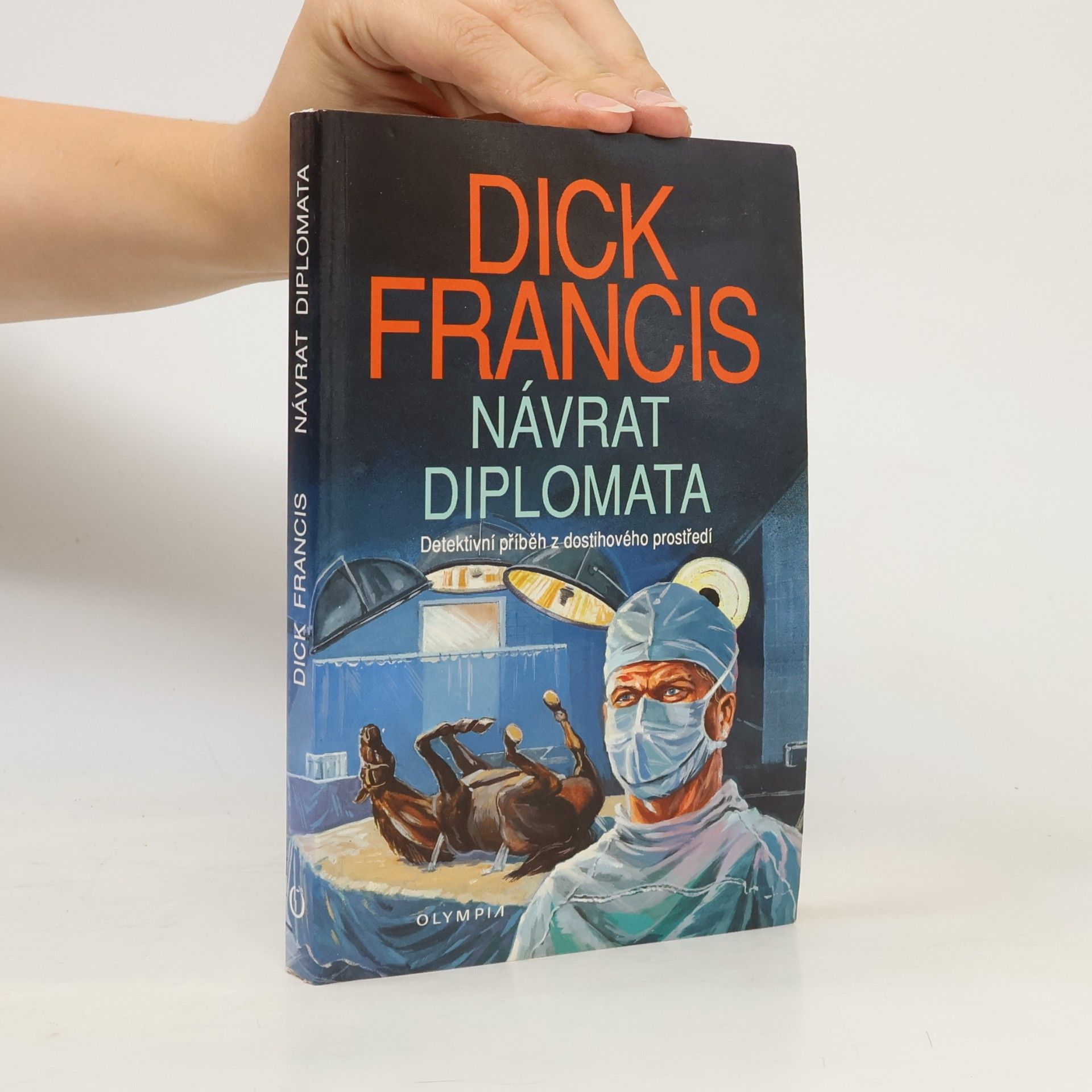 Dick Francis Návrat diplomata