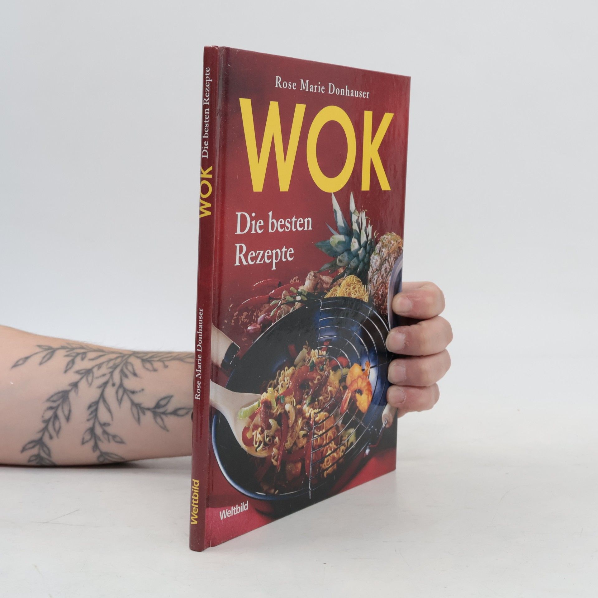 Rose M. Donhauser Wok. Die besten Rezepte