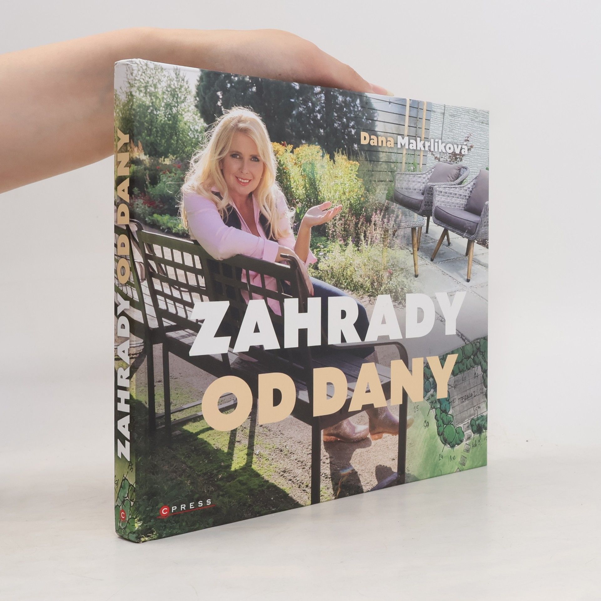 Dana Makrlíková Zahrady od Dany : naplánujte si zahradu krok za krokem