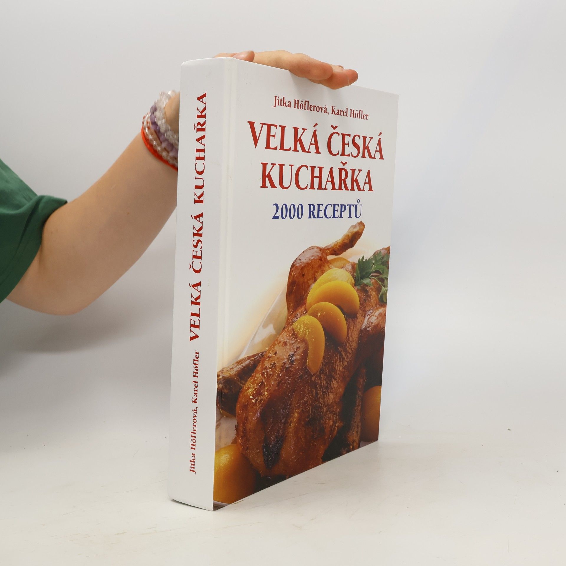 Velká česká kuchařka. 2000 receptů