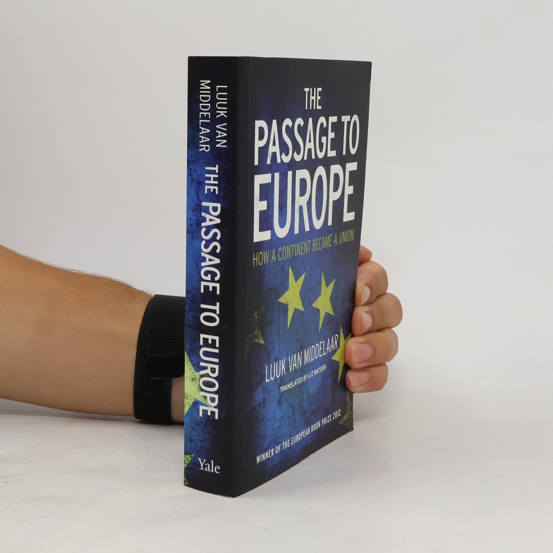 Luuk van Middelaar The Passage to Europe