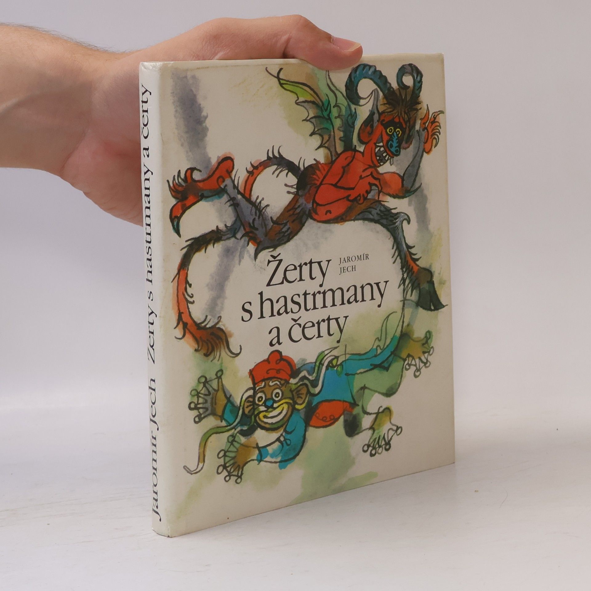 Jaromír Jech Žerty s hastrmany a čerty