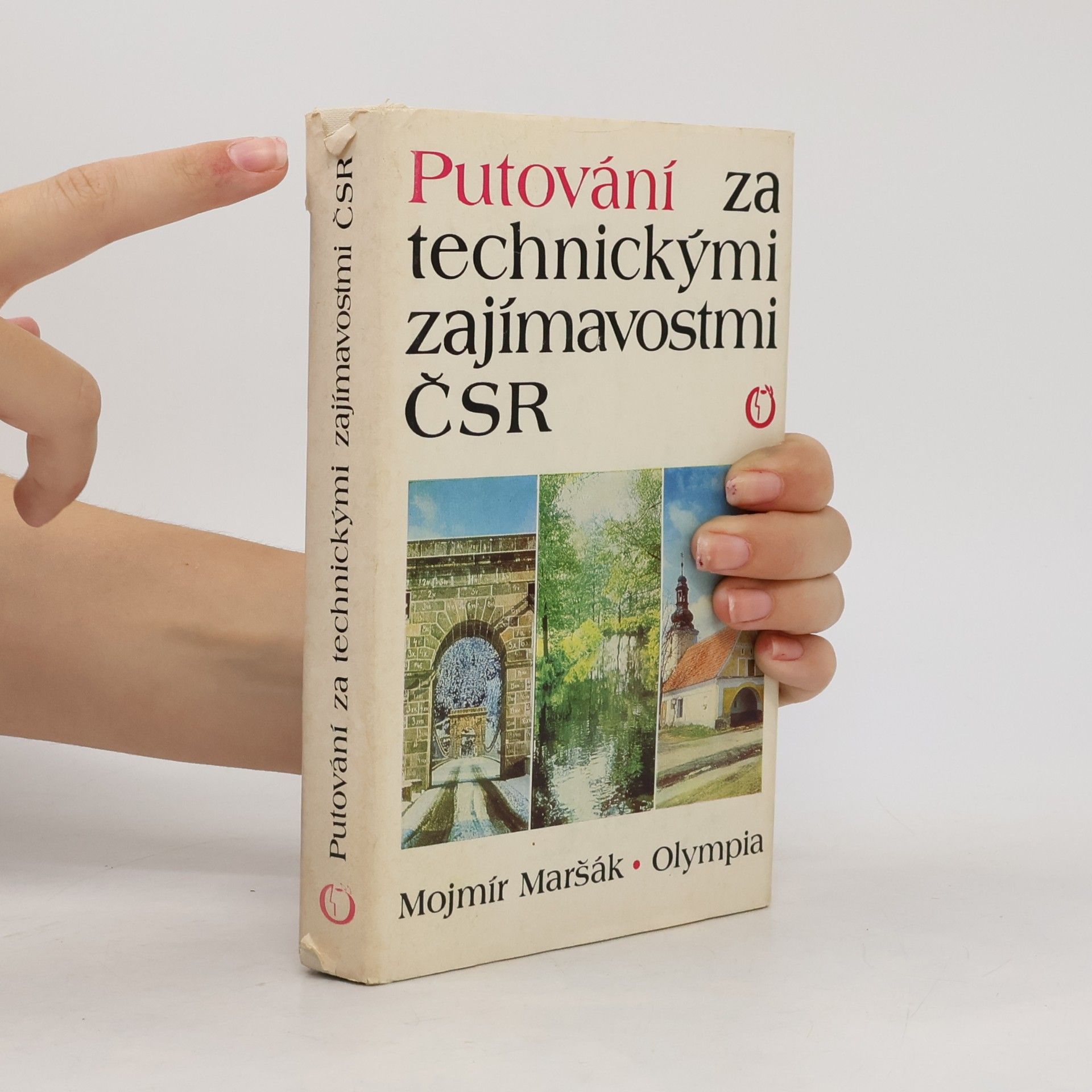 Mojmír Maršák Putování za technickými zajímavostmi ČSR
