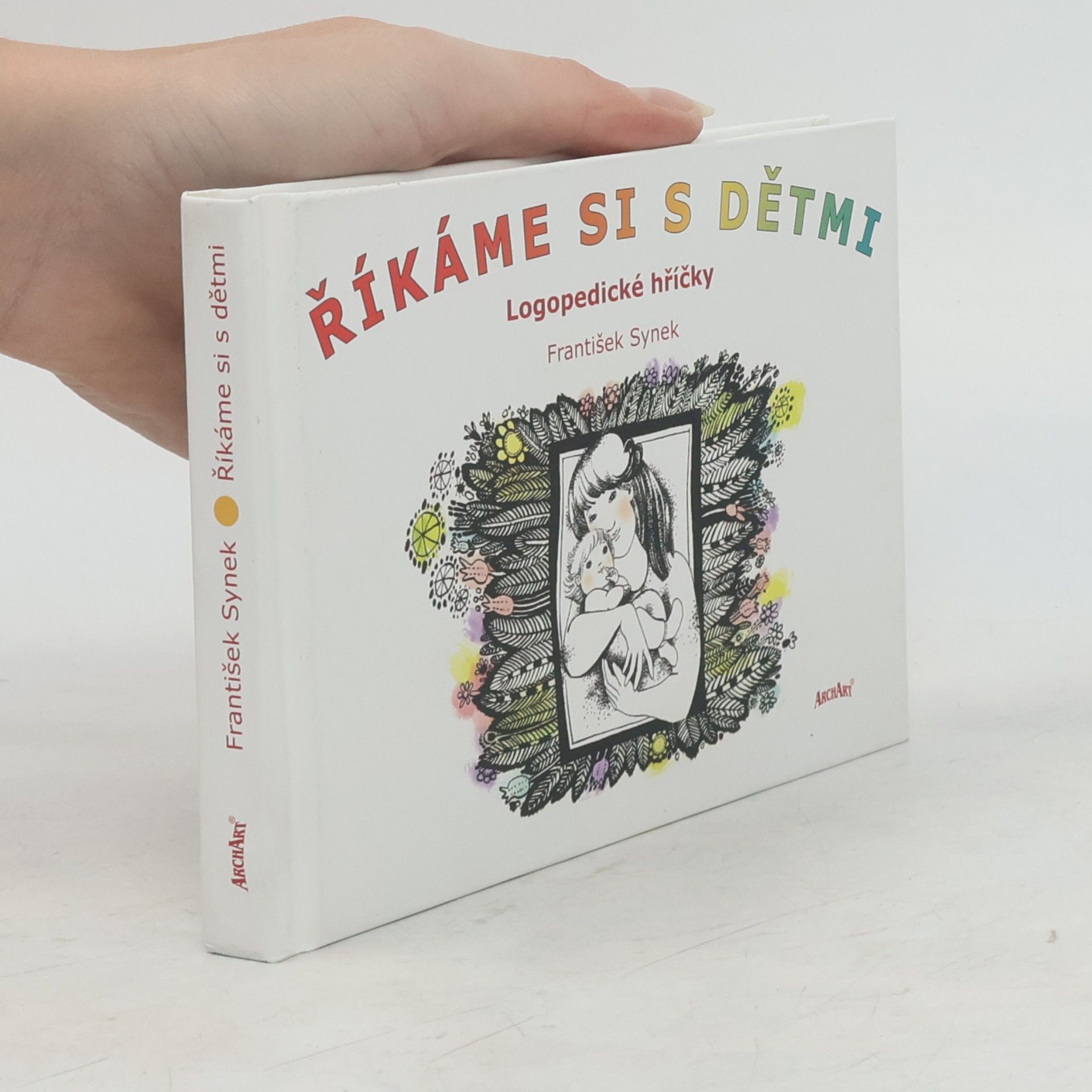 František Synek Říkáme si s dětmi