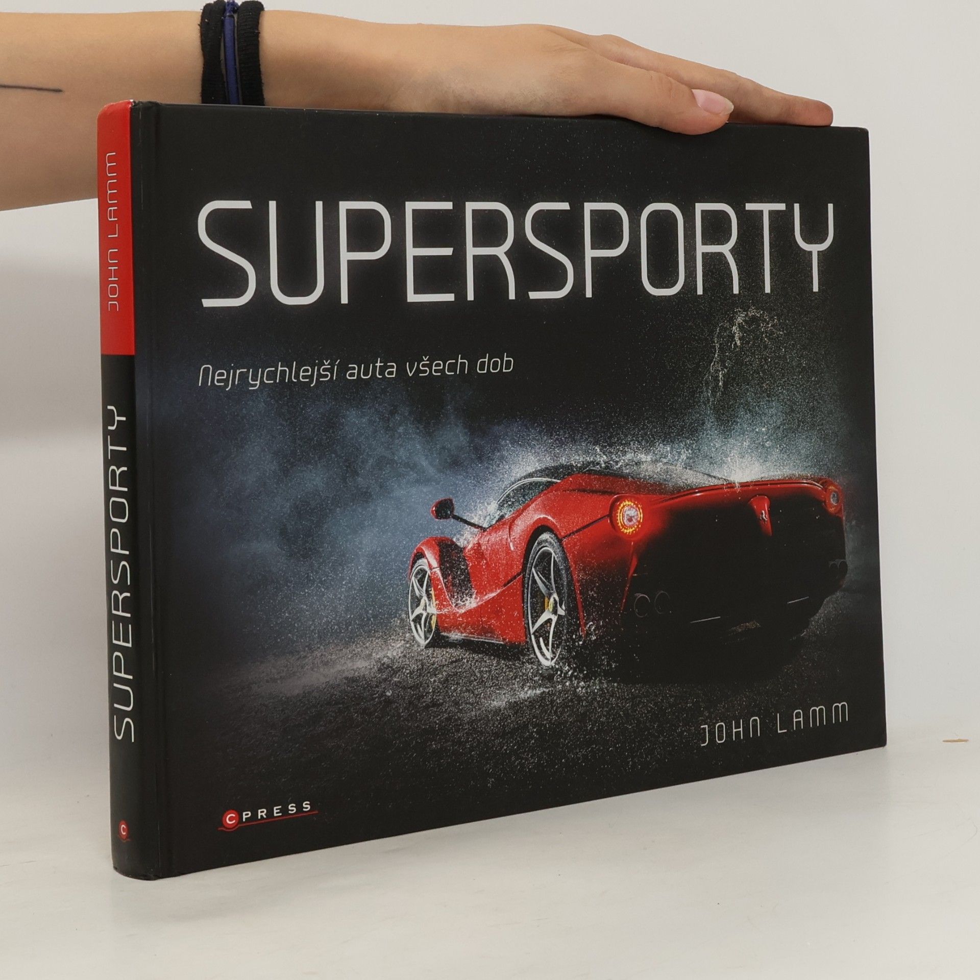 John Lamm Supersporty. Nejrychlejší auta všech dob