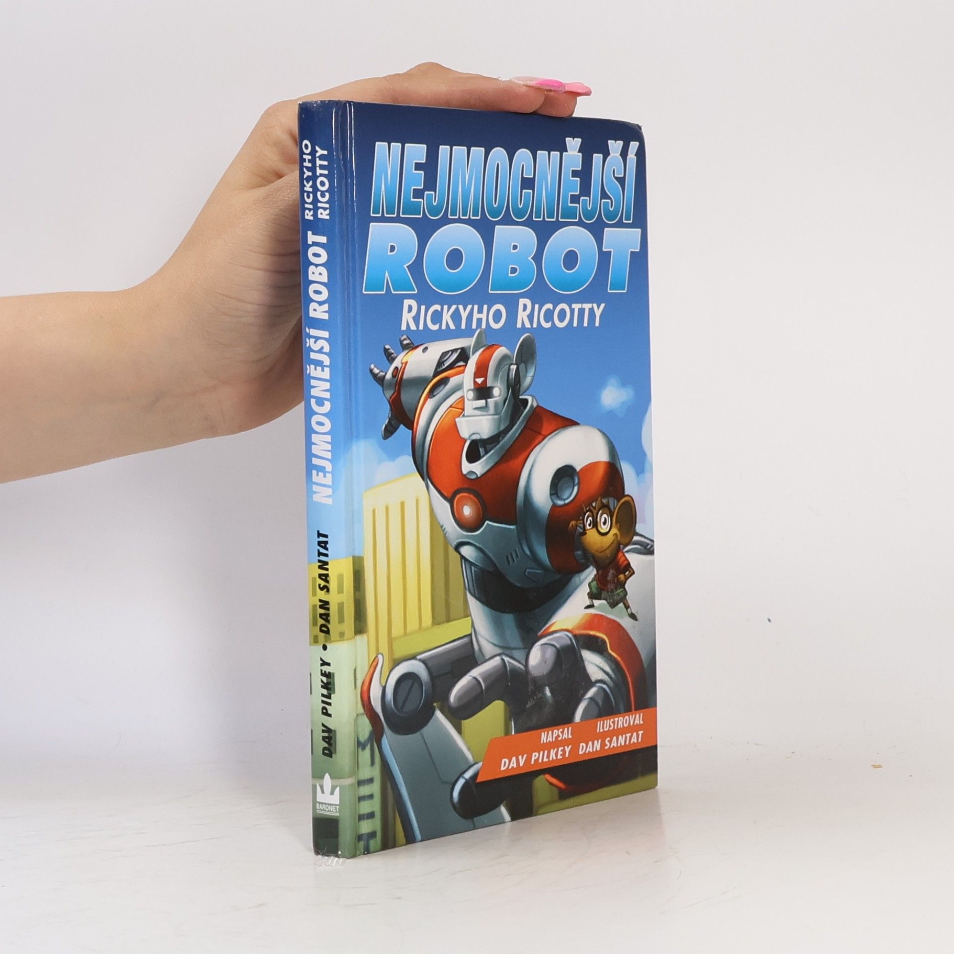 Dav Pilkey Nejmocnější robot Rickyho Ricotty