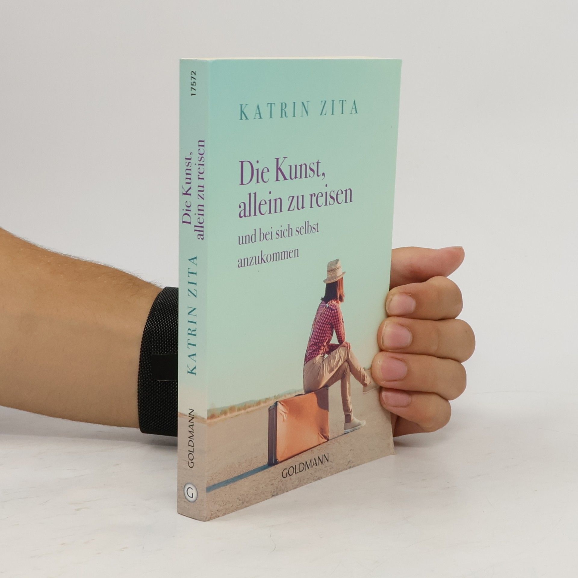 Katrin Zita Die Kunst, allein zu reisen