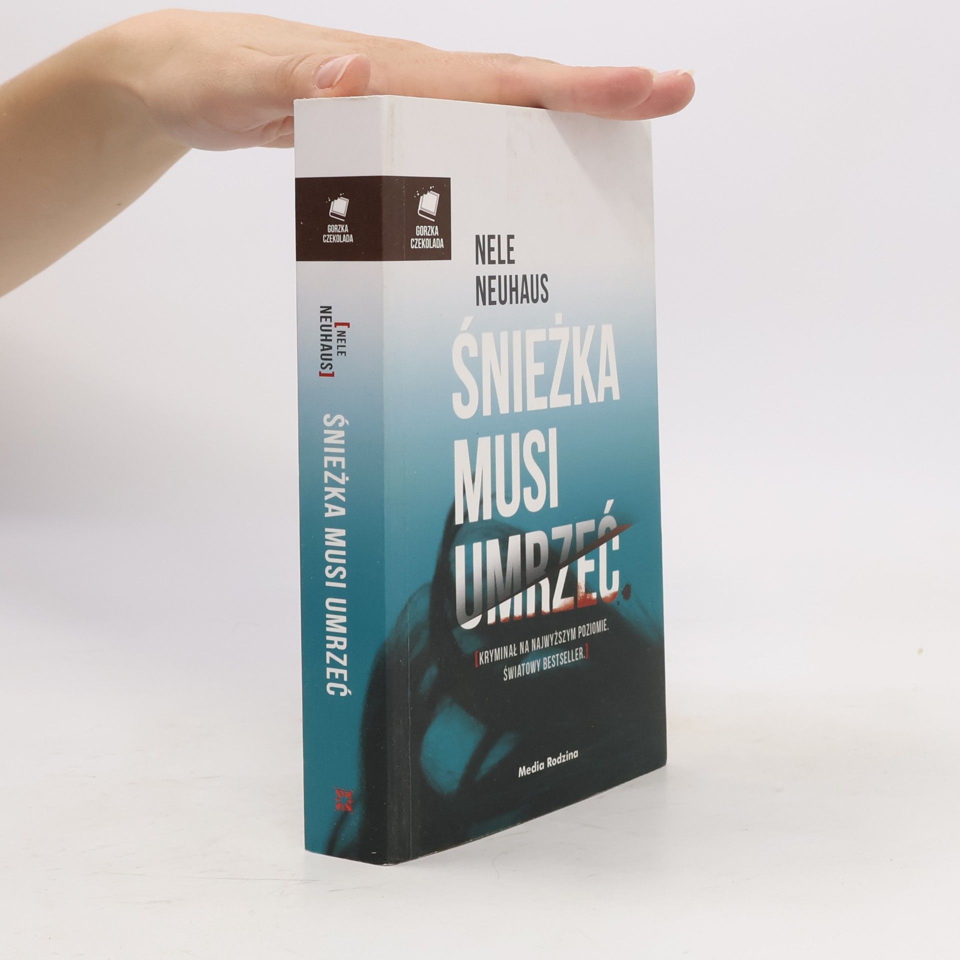 Nele Neuhaus Śnieżka musi umrzeć
