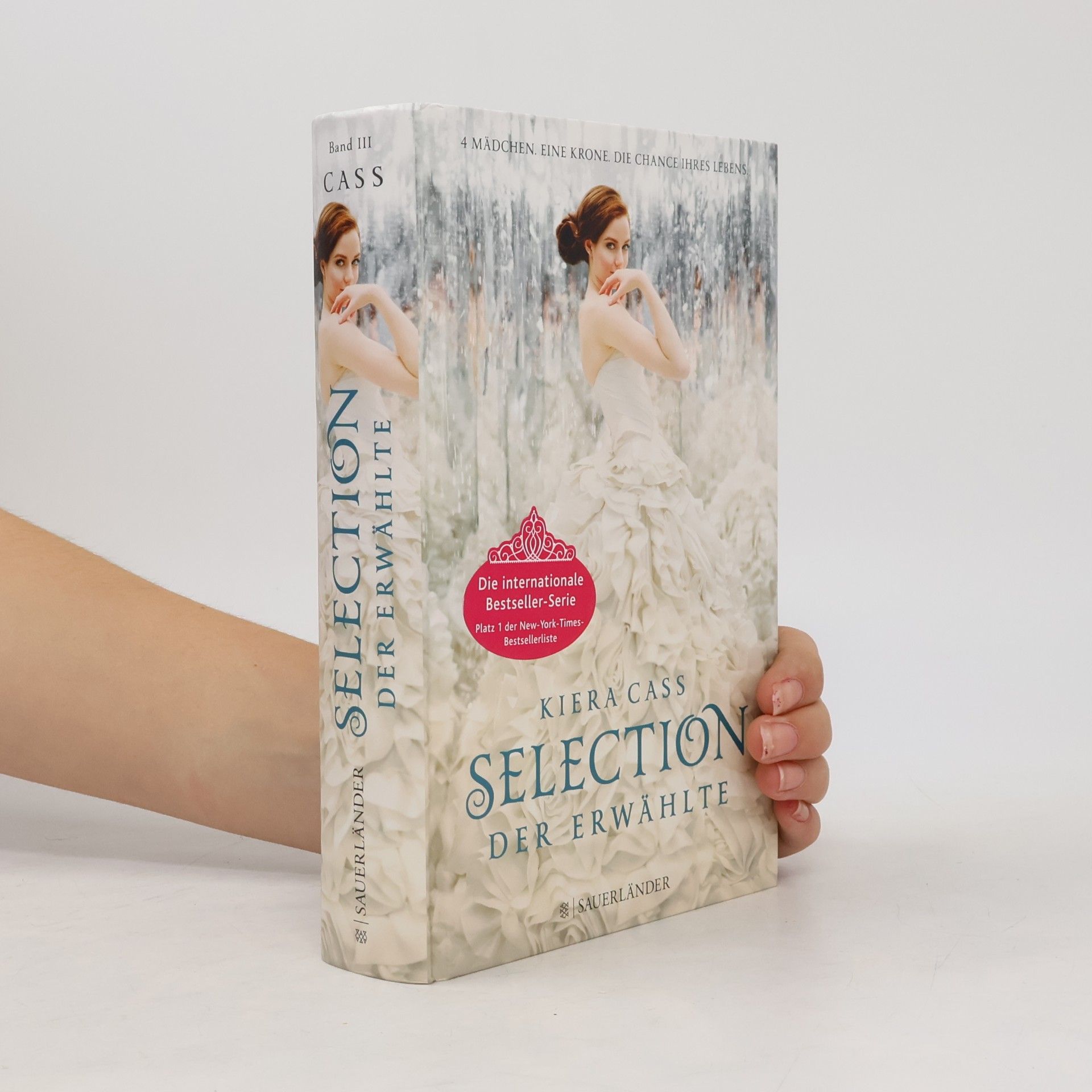 Kiera Cass Selection. Der Erwählte