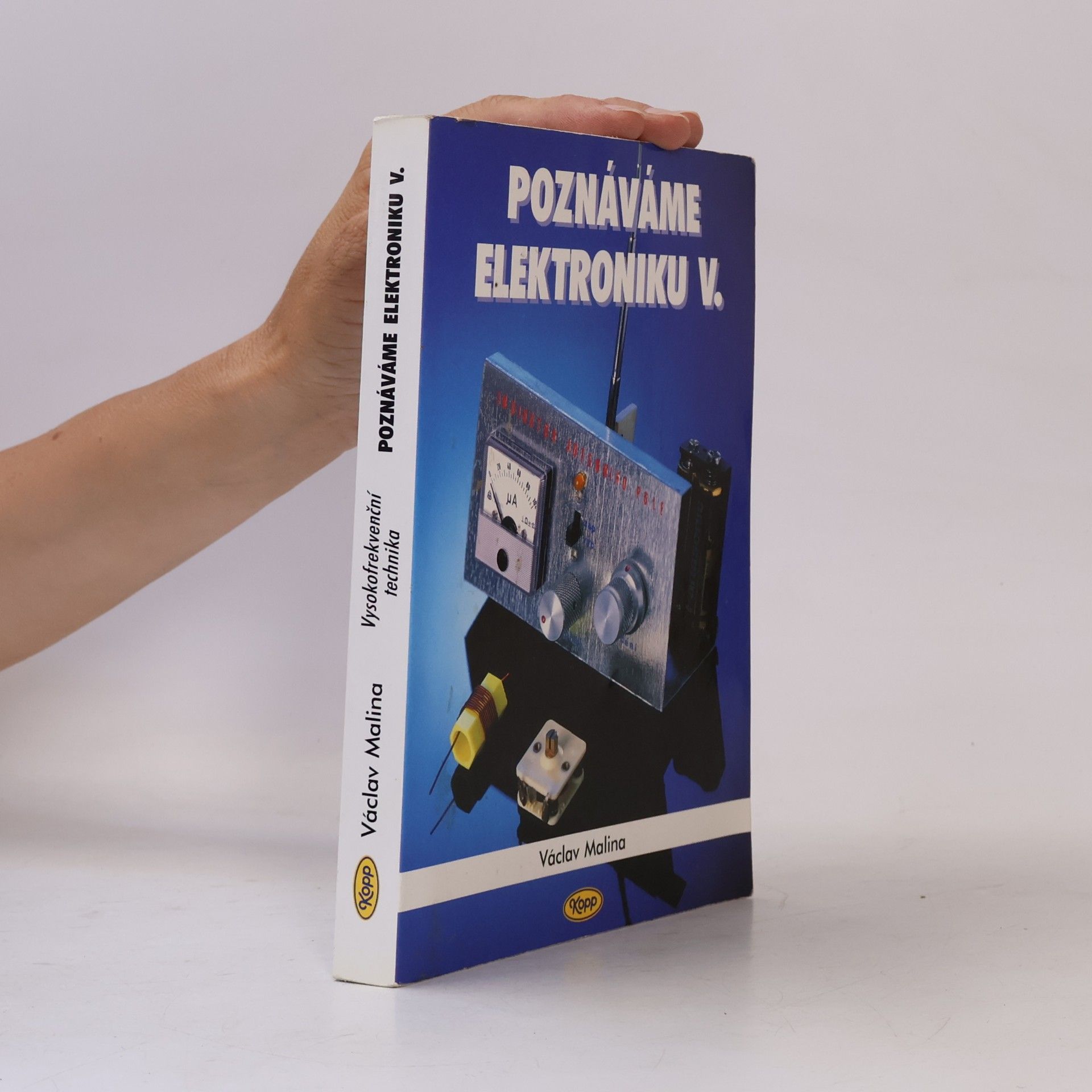 Václav Malina Poznáváme elektroniku V.