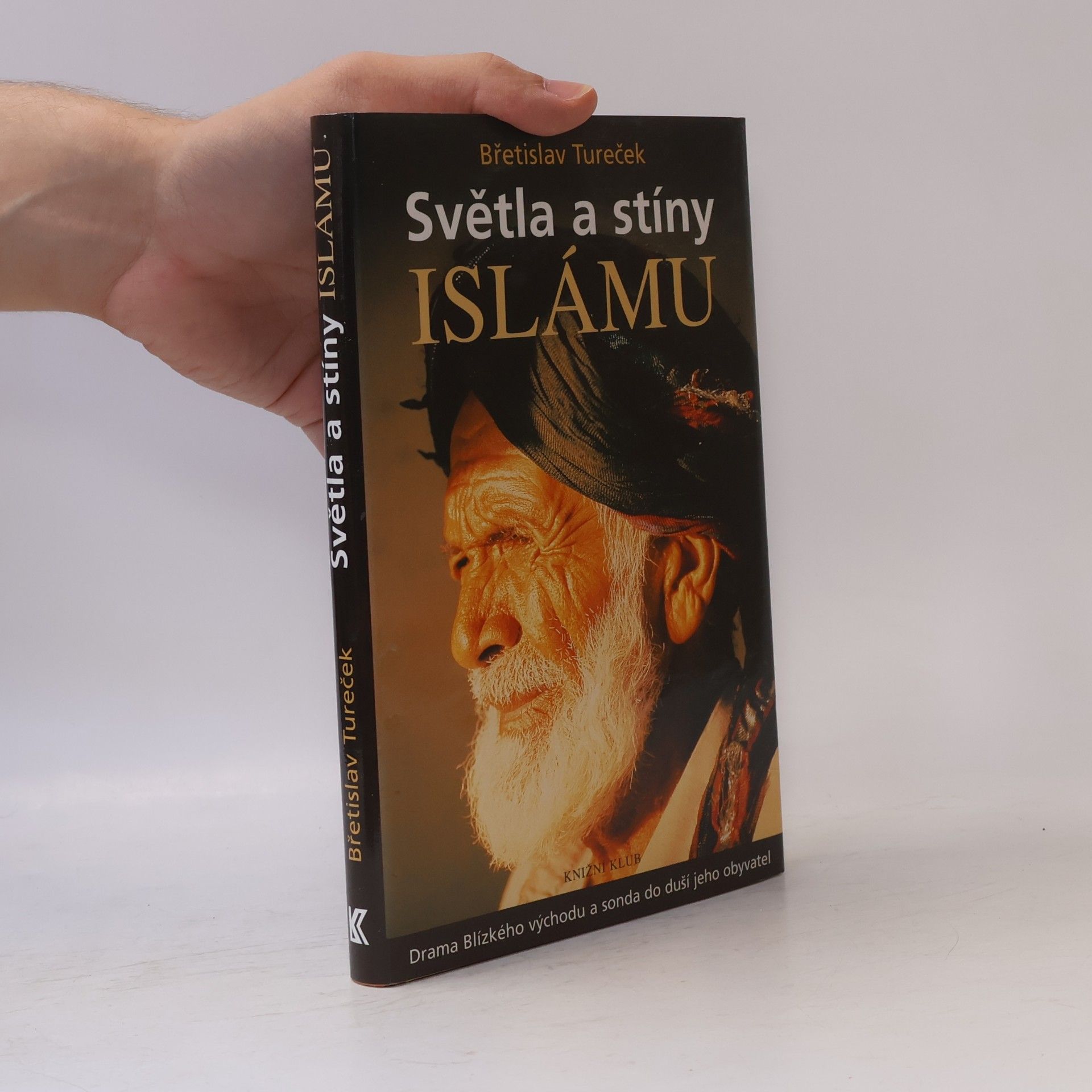 Břetislav Tureček Světla a stíny islámu