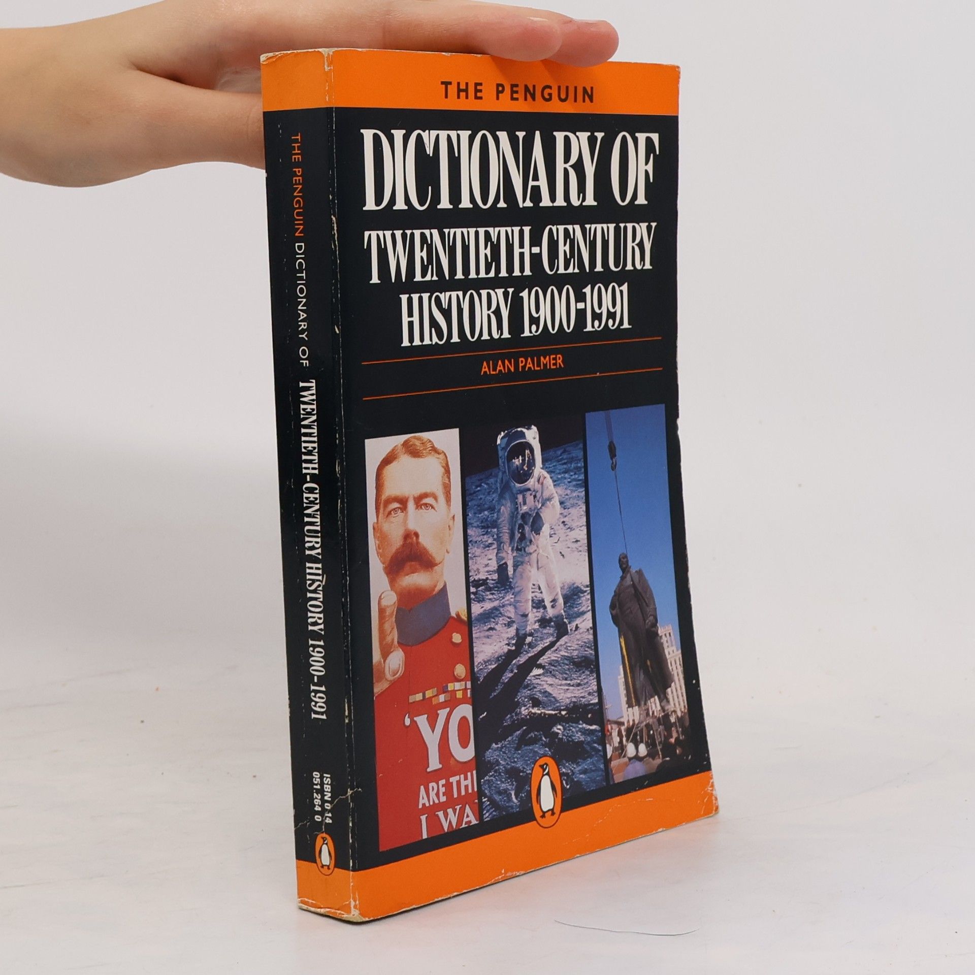 Alan Palmer The Penguin Dictionary of Twentieth-Century History 1900-1991