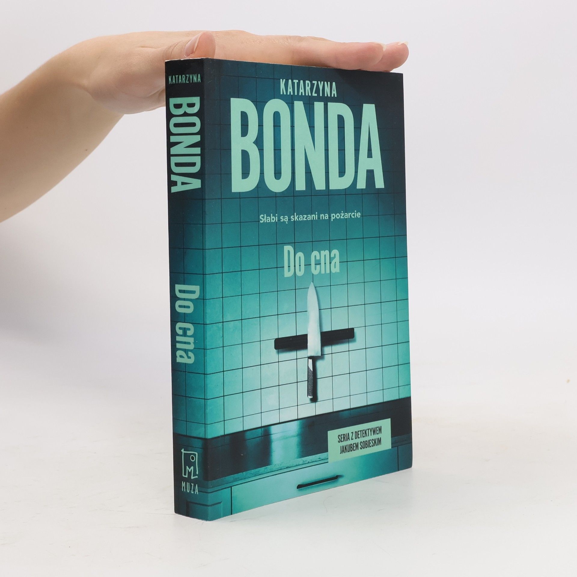 Katarzyna Bonda Do cna