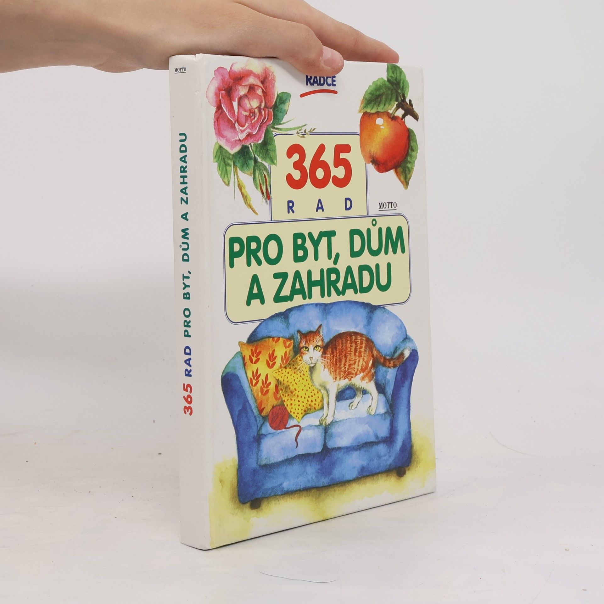365 rad pro byt, dům a zahradu