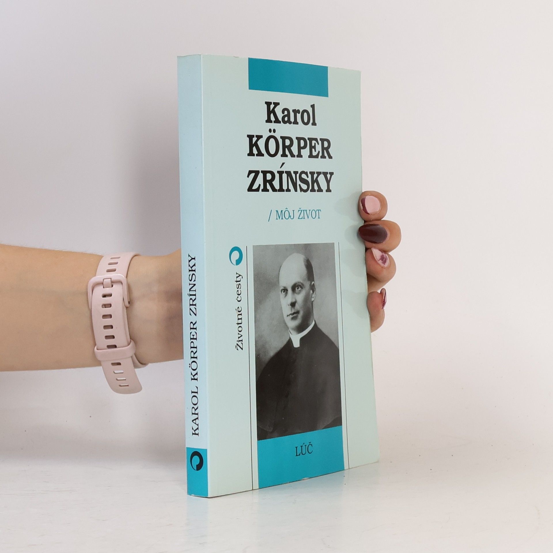 Karol Körper Zrínsky Môj život