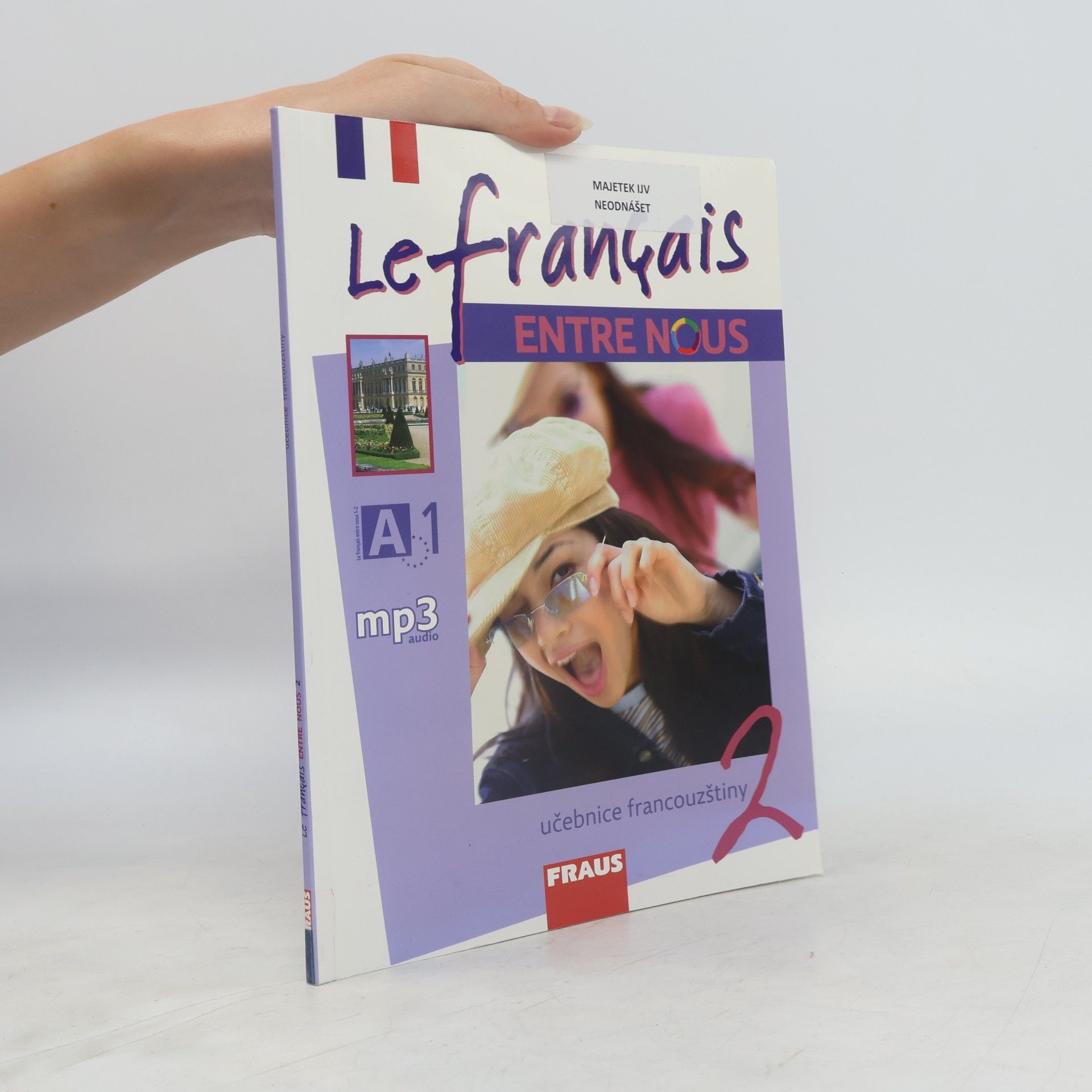 Danièle Geffroy Konštacký Le français ENTRE NOUS 2 -Učebnice