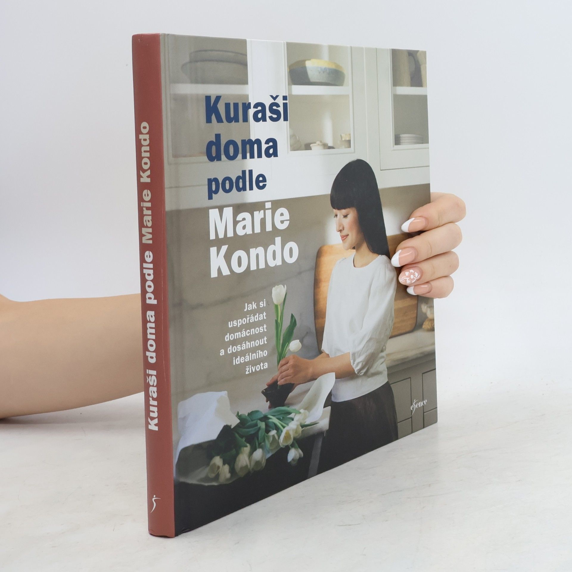 Kuraši doma podle Marie Kondo : jak si uspořádat domácnost a dosáhnout ideálního života