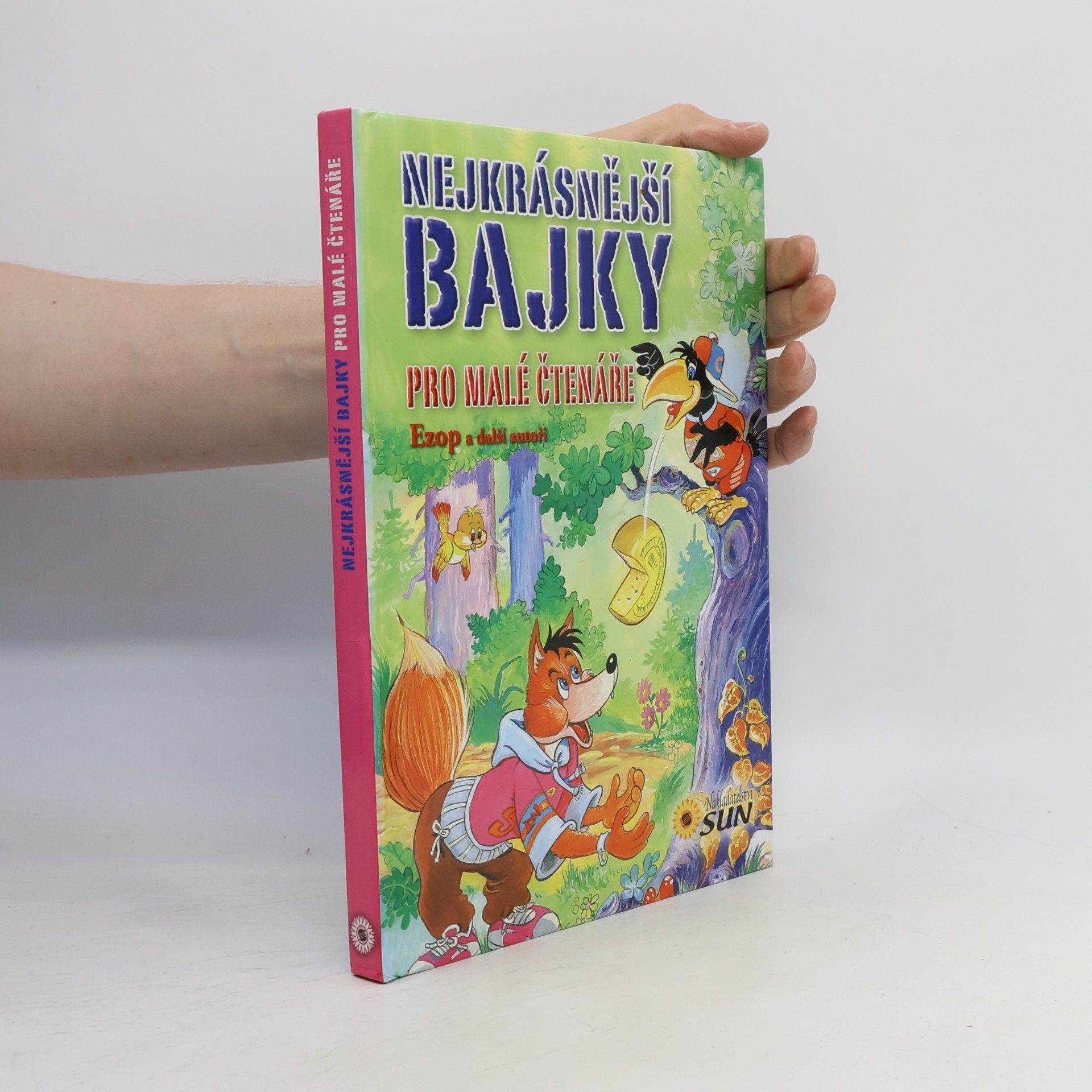 Kateřina Brouk Nejkrásnější bajky pro malé čtenáře