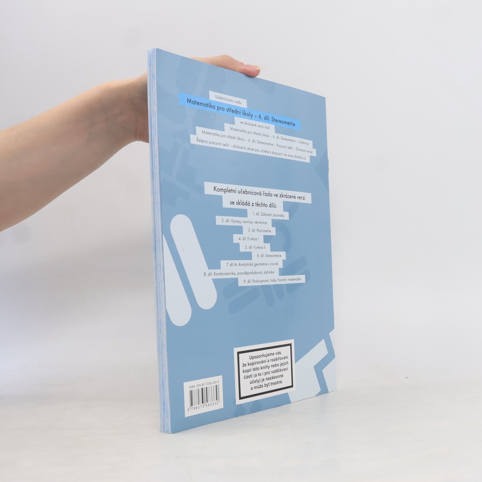 Jakub Mrázek Matematika pro střední školy, 6. díl, Stereometrie, pracovní sešit, zkrácená verze