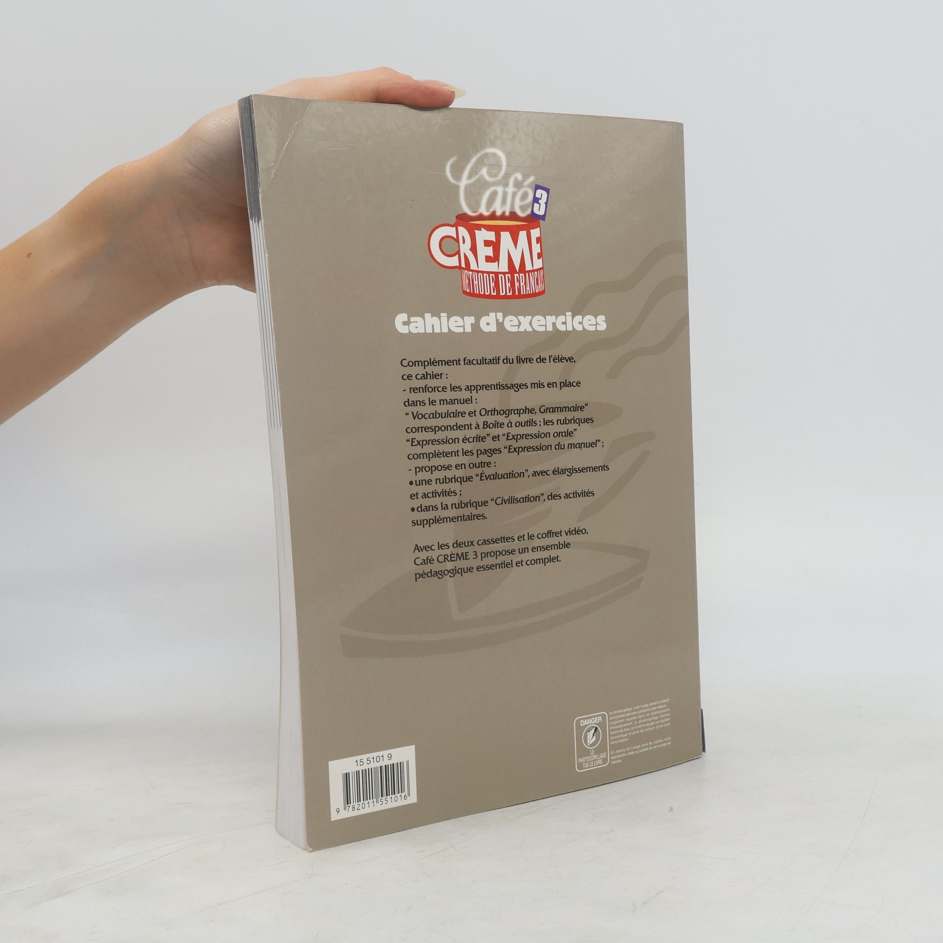 Kolektív autorov Café creme : méthode de français. 3, Cahier d'exercices