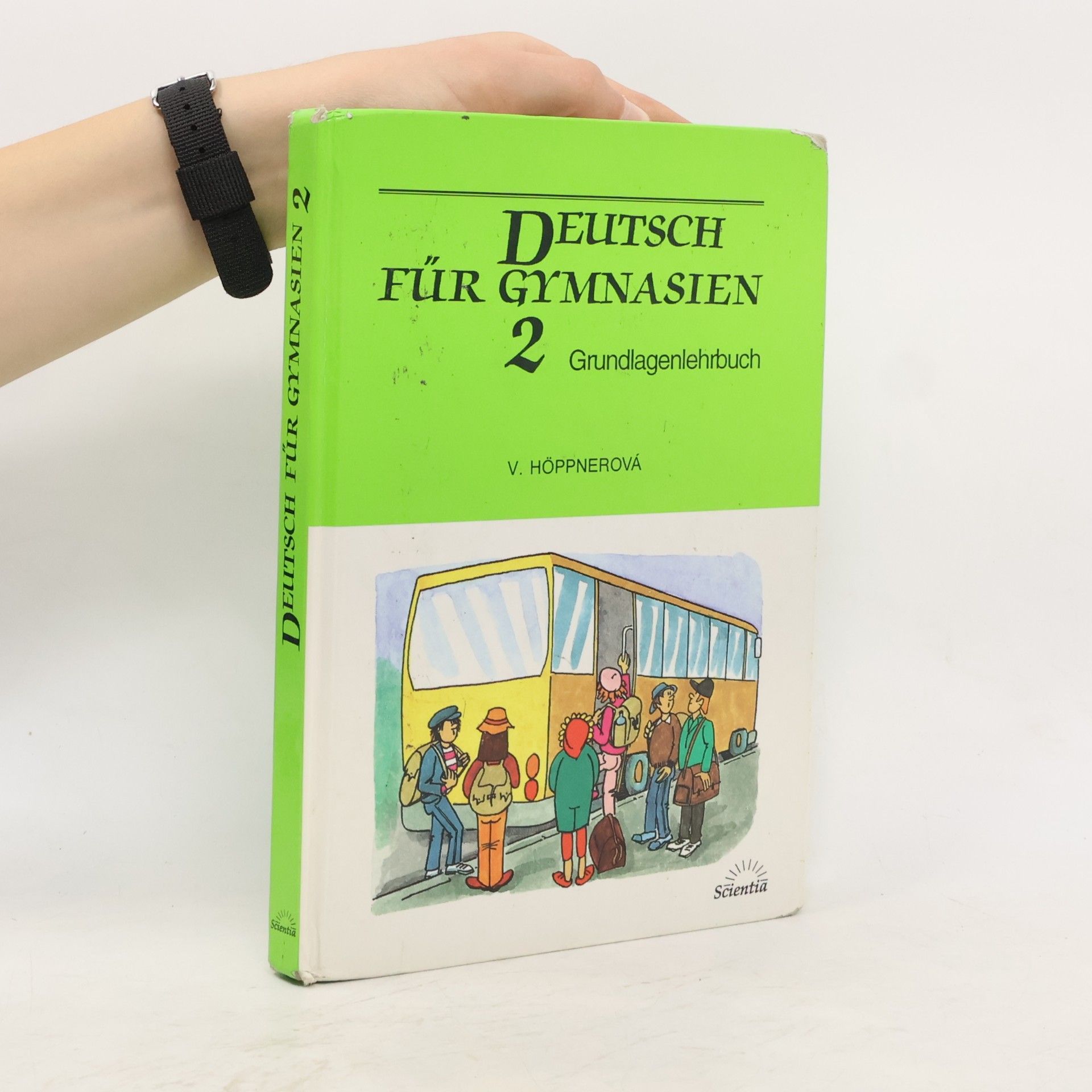 Věra Höppnerová Deutsch für Gymnasien. Grundlagenlehrbuch. 2