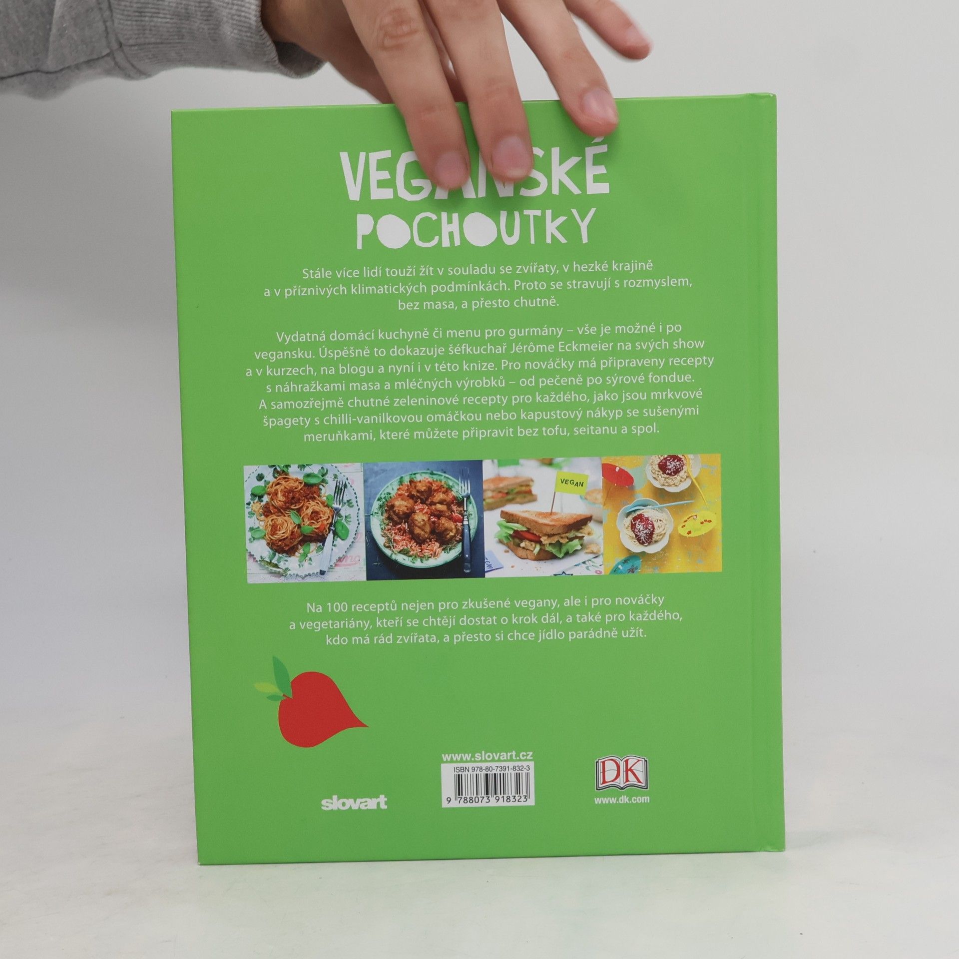 Jérôme Eckmeier Veganské pochoutky : 100 moderních a zdravých receptů